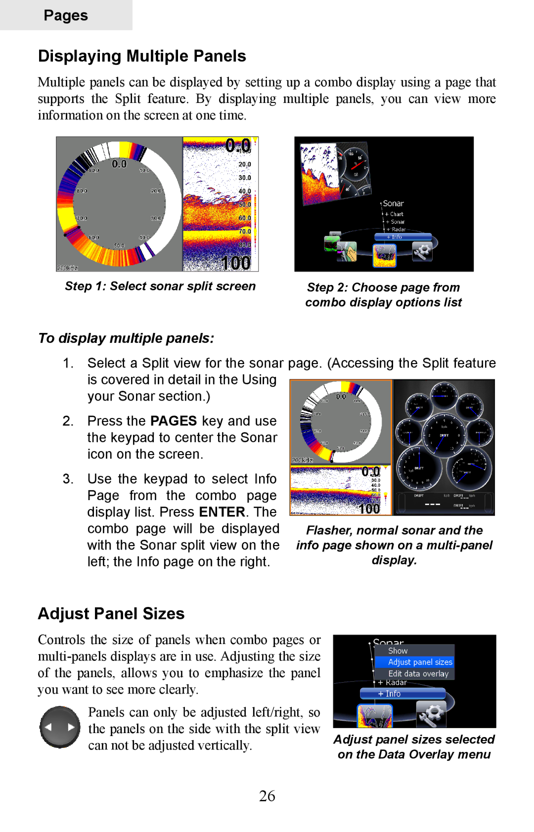 Lowrance electronic HDS-7, HDS-5 manual Displaying Multiple Panels, Adjust Panel Sizes, To display multiple panels 