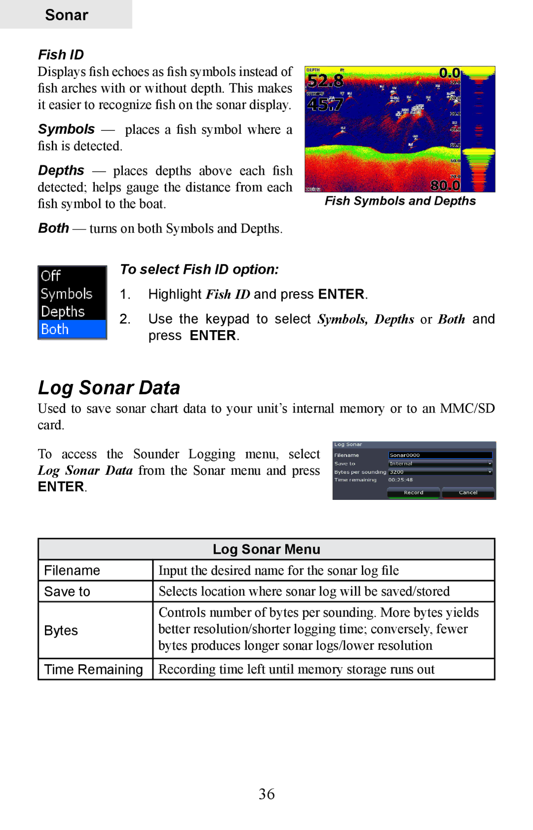 Lowrance electronic HDS-7, HDS-5 manual Log Sonar Data, To select Fish ID option 