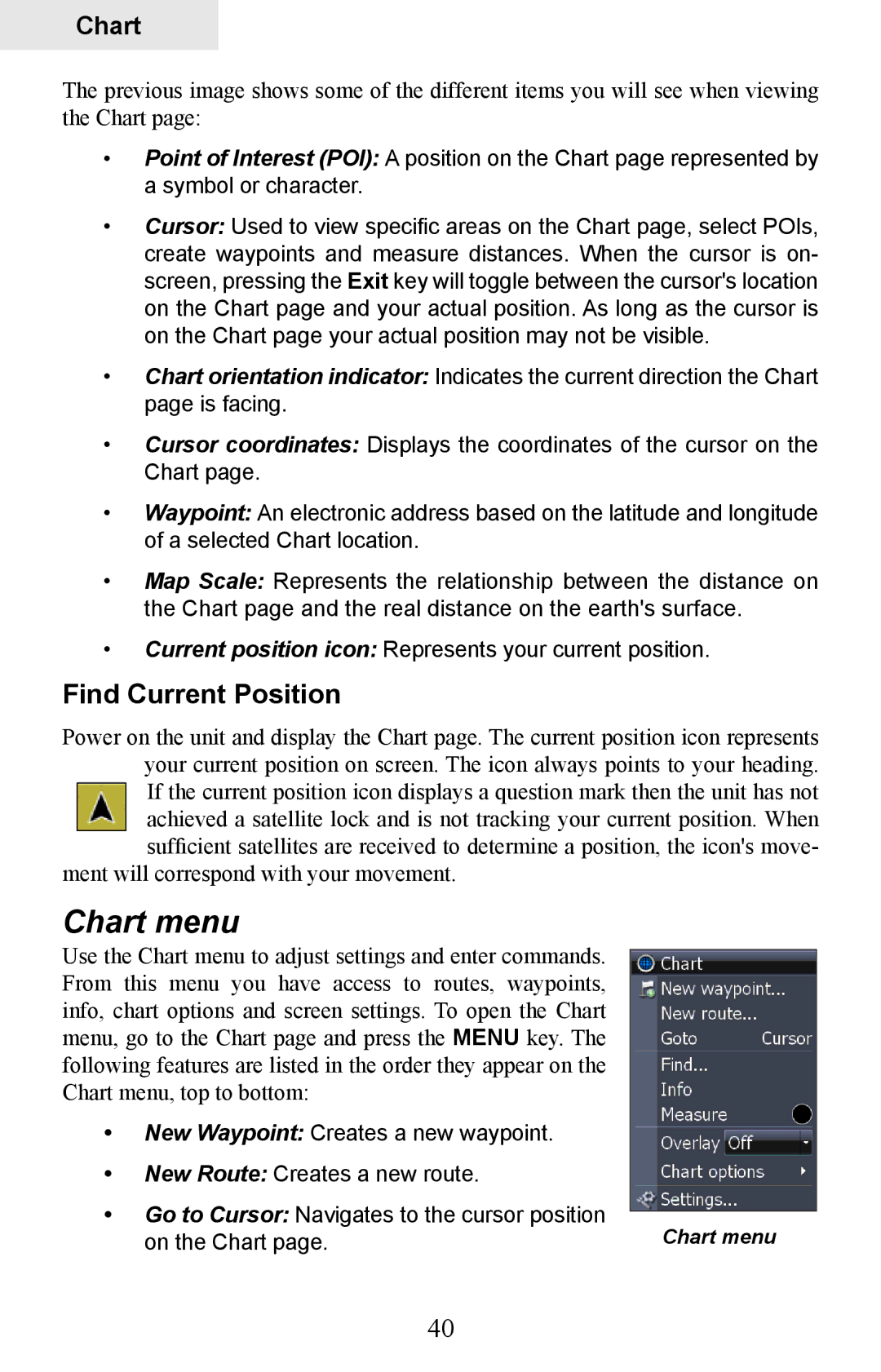 Lowrance electronic HDS-7, HDS-5 manual Chart﻿ menu, Find Current Position, On the Chart 