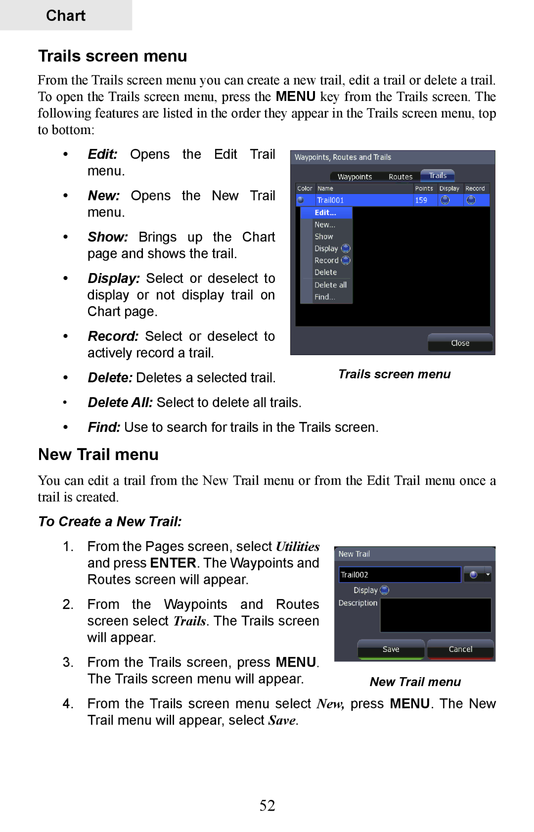 Lowrance electronic HDS-7, HDS-5 manual Trails screen menu, New Trail menu 