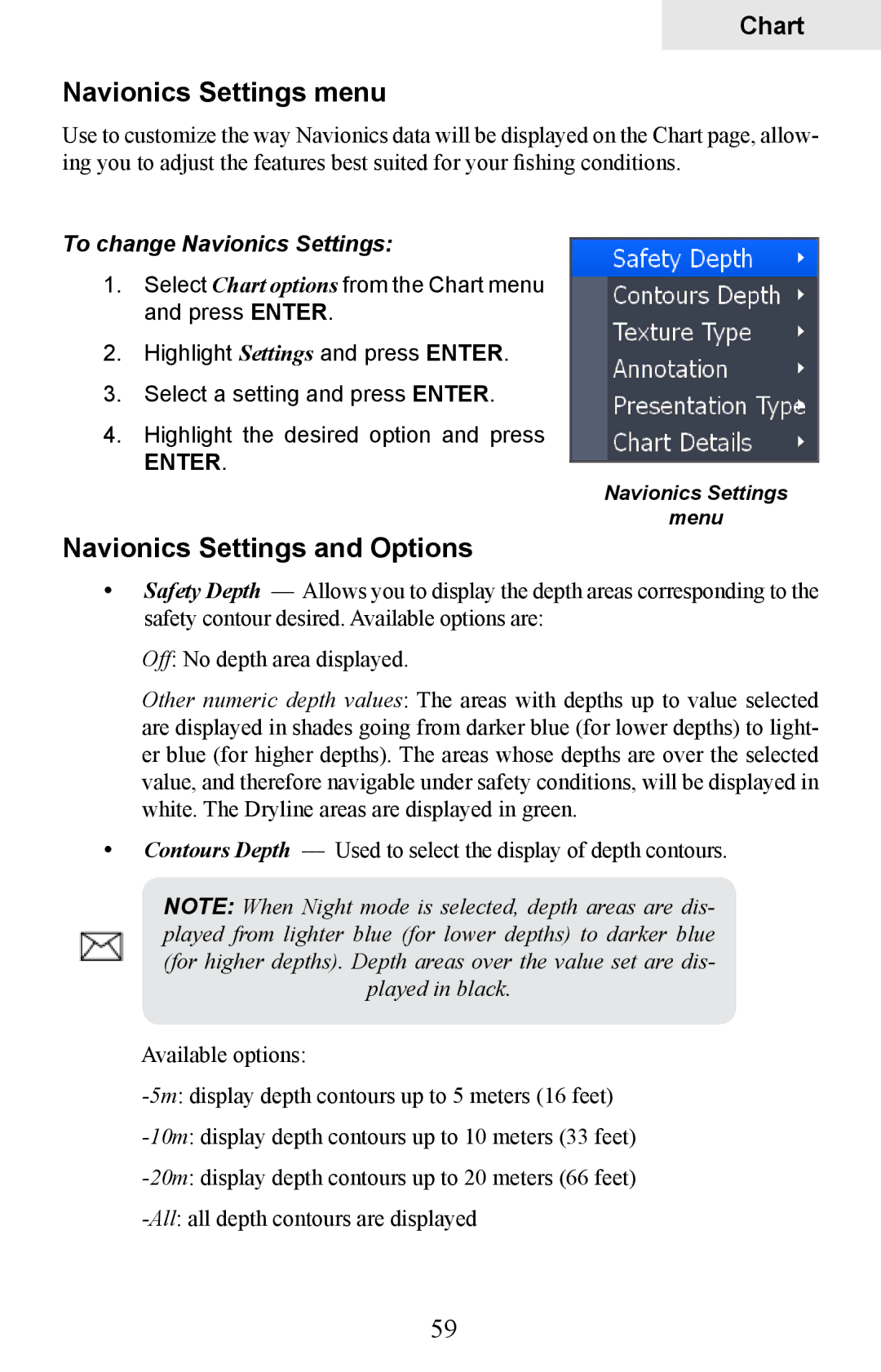 Lowrance electronic HDS-5, HDS-7 Navionics Settings menu, Navionics Settings and Options, To change Navionics Settings 