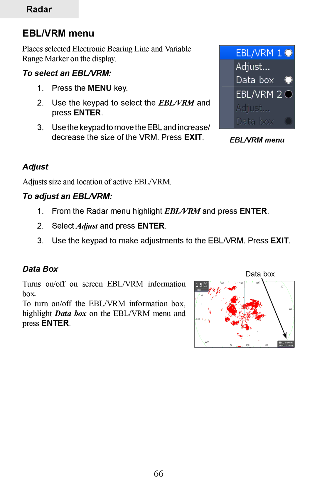 Lowrance electronic HDS-7, HDS-5 manual EBL/VRM menu, To select an EBL/VRM, Adjust, To adjust an EBL/VRM, Data Box 