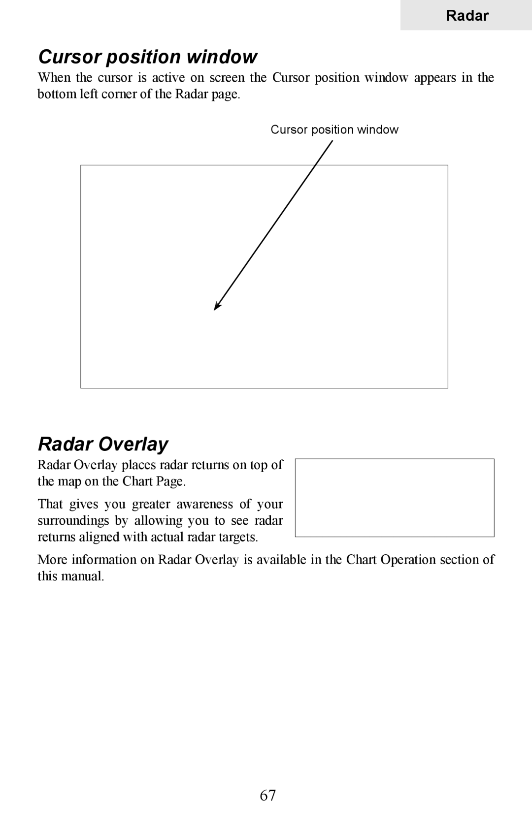 Lowrance electronic HDS-5, HDS-7 manual Cursor position window, Radar Overlay 