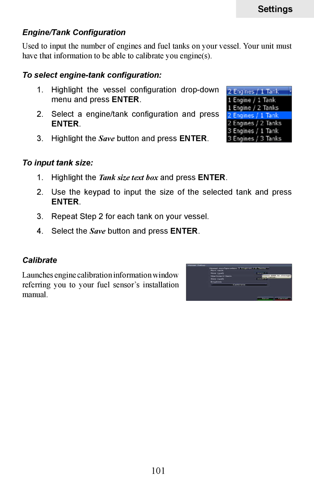 Lowrance electronic HDS-8M 101, Engine/Tank Configuration, To select engine-tank configuration, To input tank size 