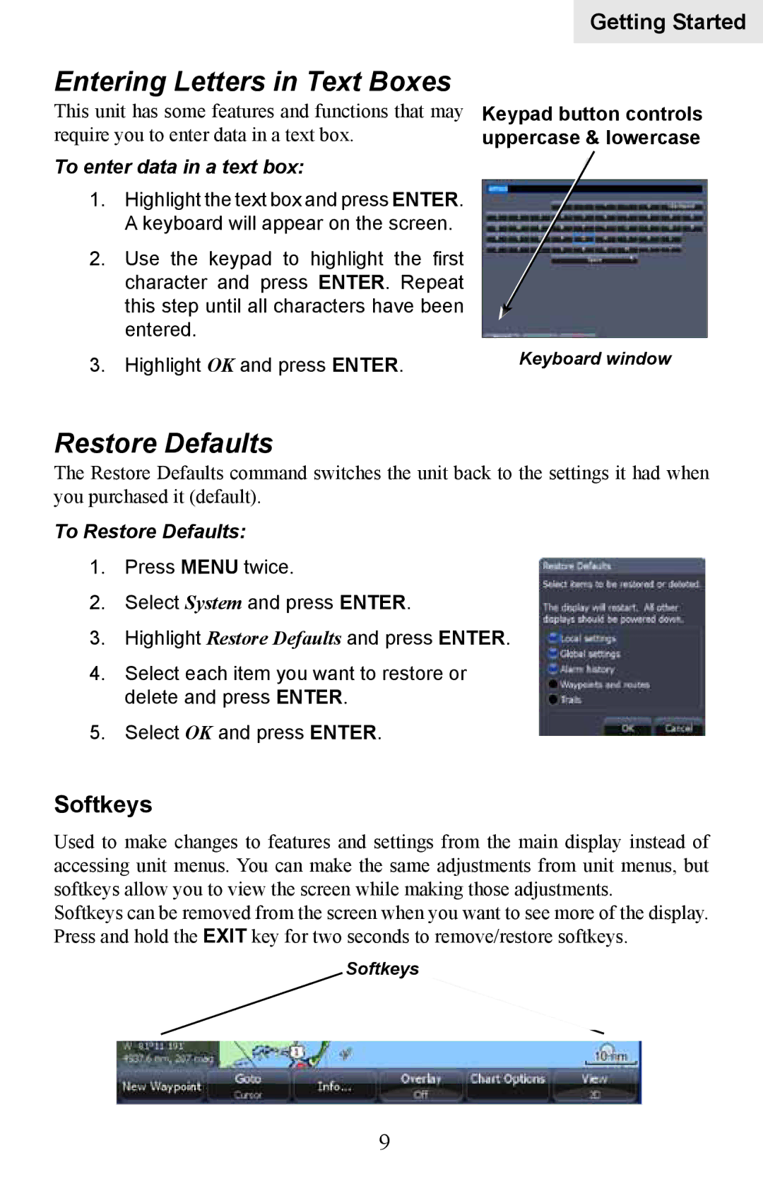 Lowrance electronic HDS-8M Entering Letters in Text Boxes, Restore Defaults, Softkeys, To enter data in a text box 