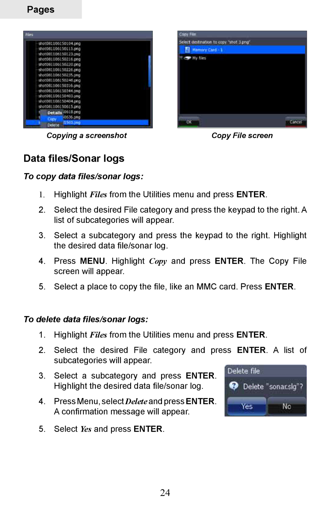 Lowrance electronic HDS-10, HDS-8M Data files/Sonar logs, To copy data files/sonar logs, To delete data files/sonar logs 