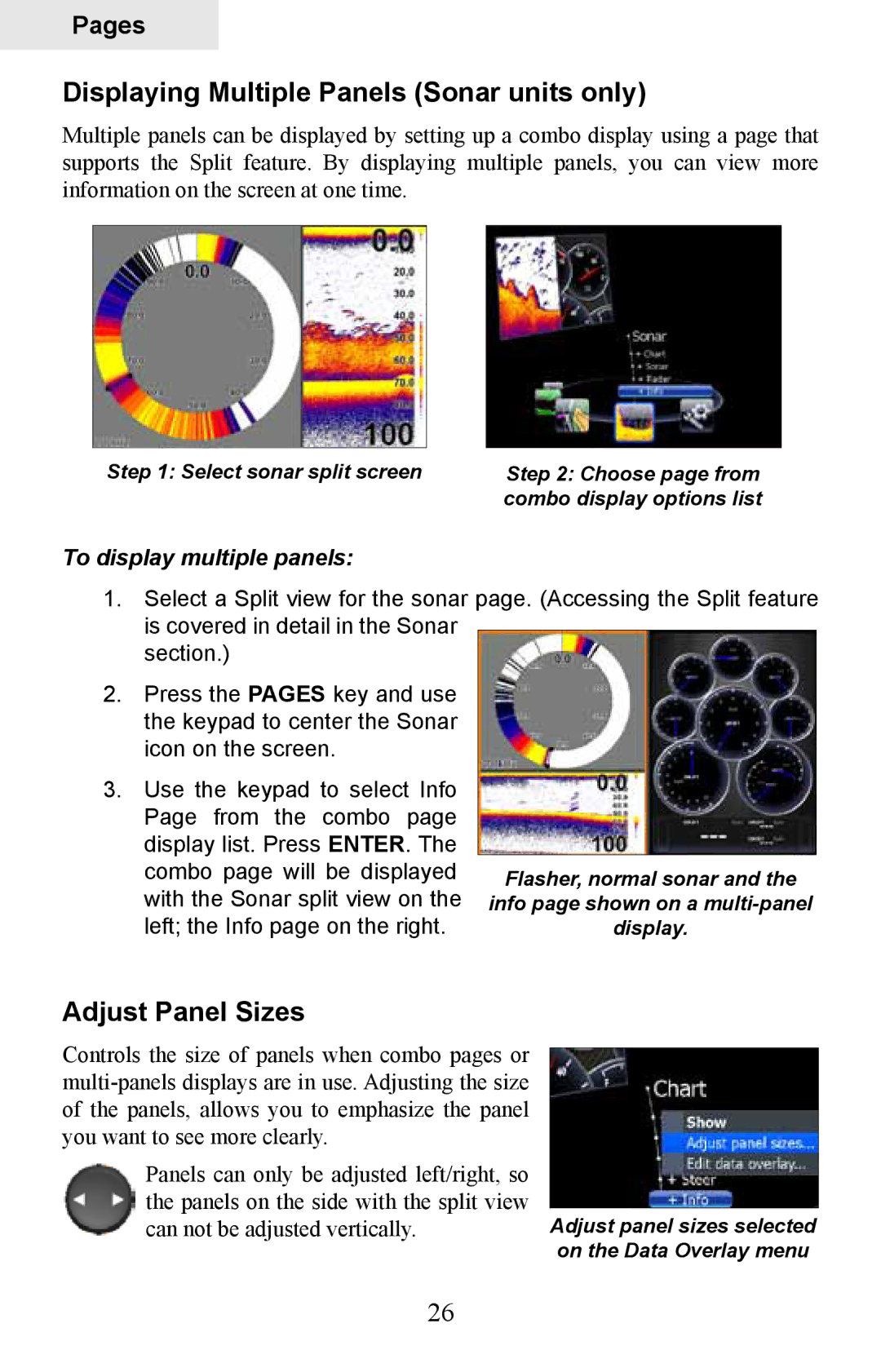 Lowrance electronic HDS-8M Displaying Multiple Panels Sonar units only, Adjust Panel Sizes, To display multiple panels 