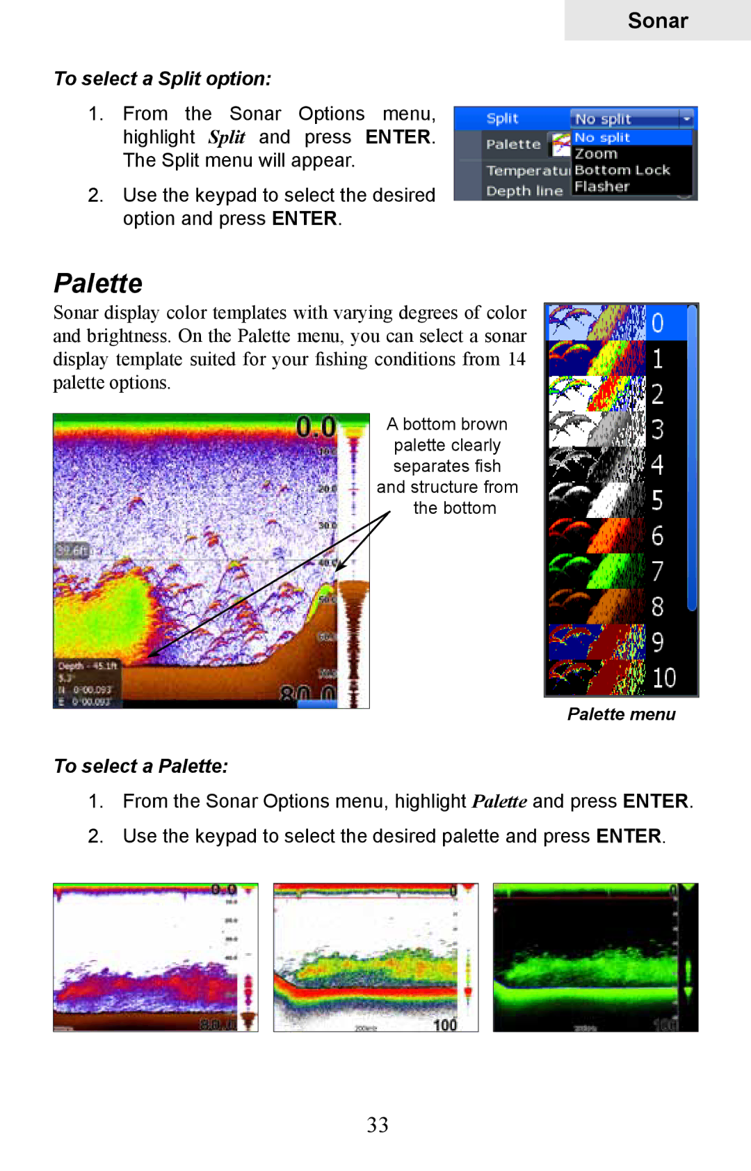 Lowrance electronic HDS-8M, HDS-10M operation manual To select a Split option, To select a Palette 