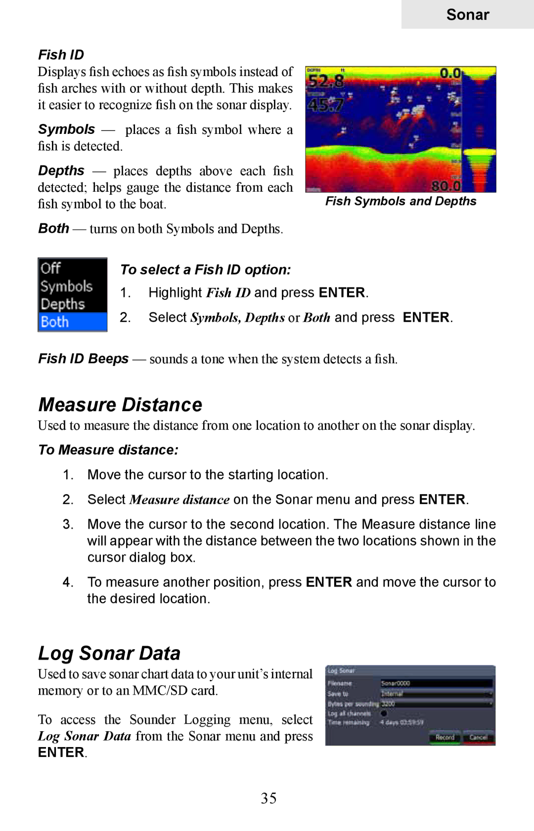 Lowrance electronic HDS-10M, HDS-8M Measure Distance, Log Sonar Data, To select a Fish ID option, To Measure distance 