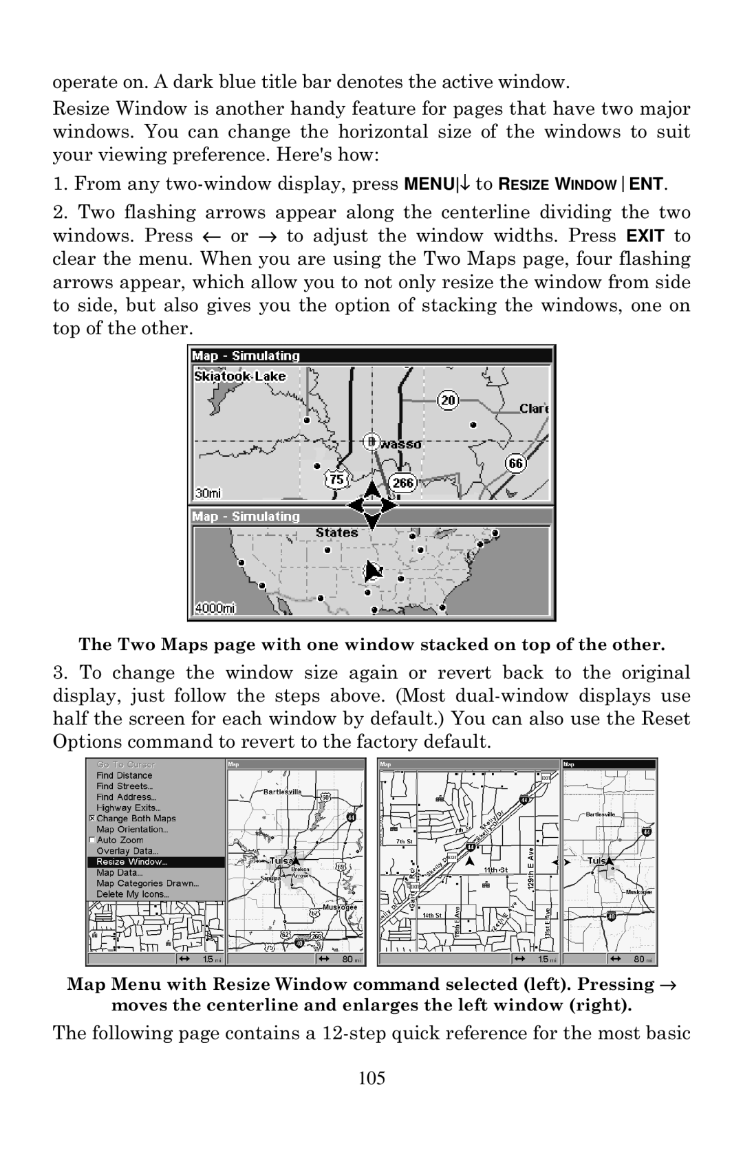 Lowrance electronic LCX-20C manual Two Maps page with one window stacked on top of the other 