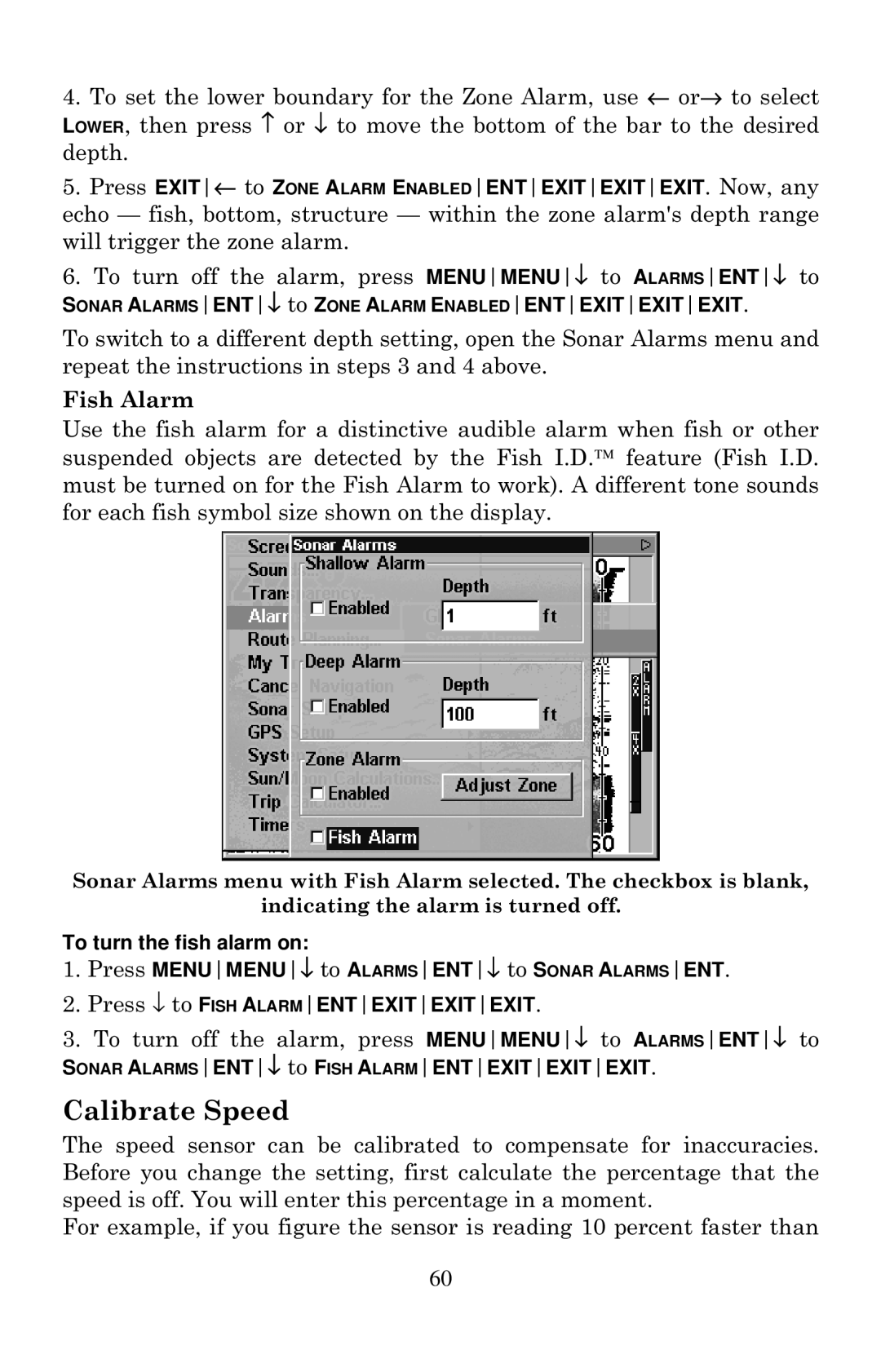 Lowrance electronic LCX-20C manual Calibrate Speed, Fish Alarm 