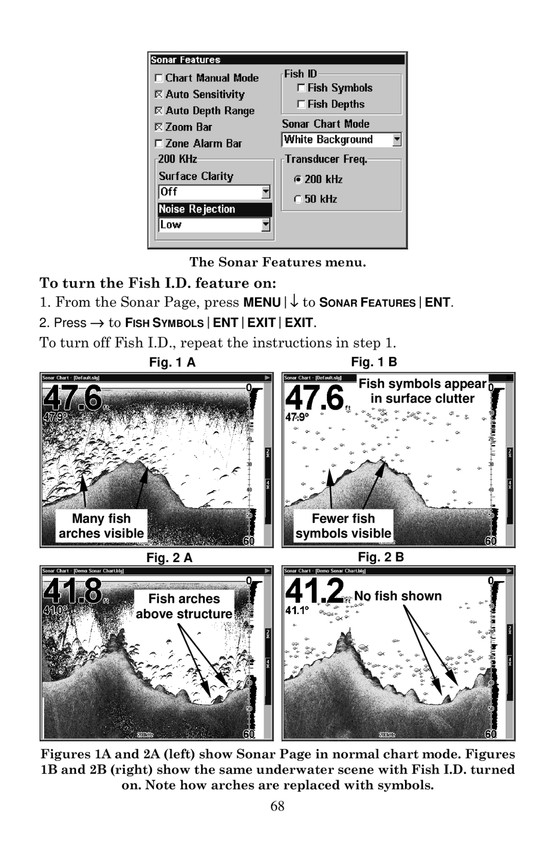 Lowrance electronic LCX-20C manual To turn the Fish I.D. feature on, To turn off Fish I.D., repeat the instructions in step 