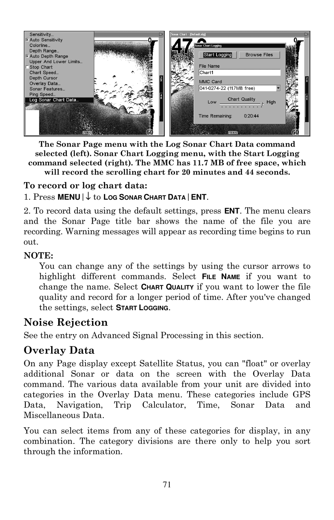 Lowrance electronic LCX-20C manual Noise Rejection, Overlay Data, To record or log chart data 