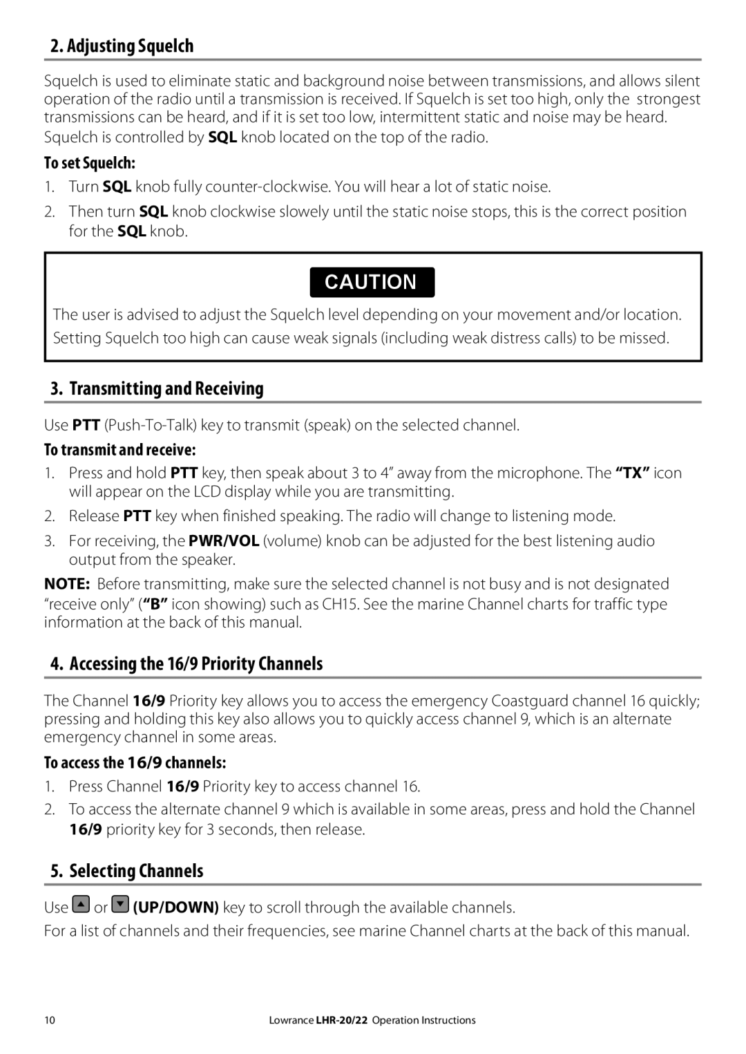 Lowrance electronic LHR-20 manual Adjusting Squelch, Transmitting and Receiving, Accessing the 16/9 Priority Channels 