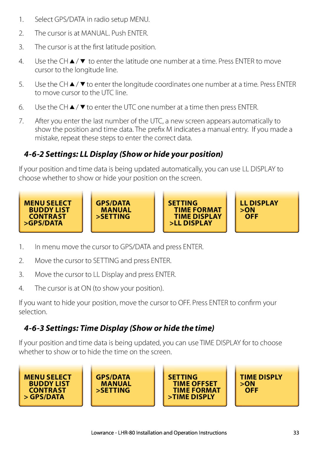 Lowrance electronic LHR-80 Settings LL Display Show or hide your position, Settings Time Display Show or hide the time 