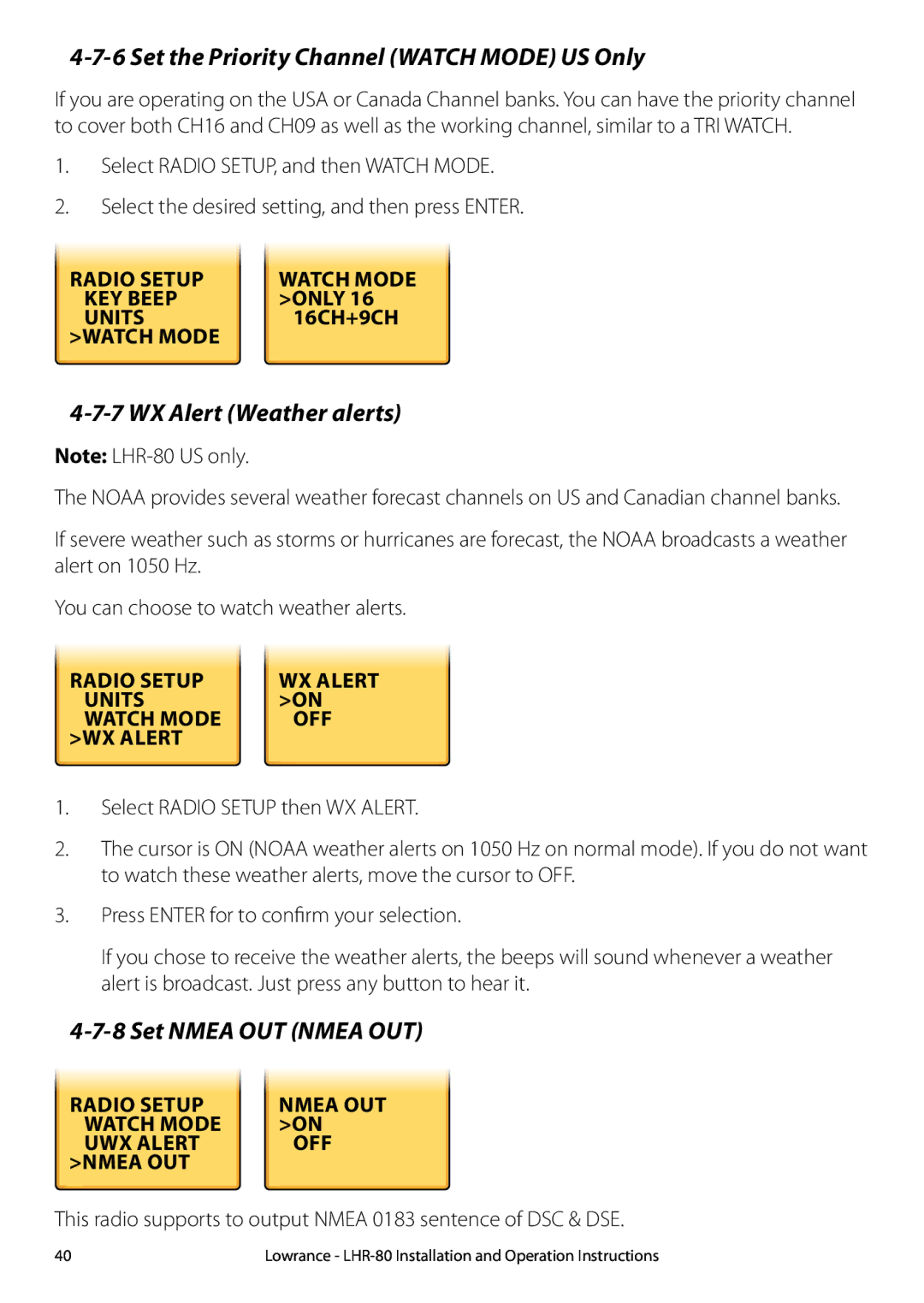 Lowrance electronic LHR-80 Set the Priority Channel Watch Mode US Only, WX Alert Weather alerts, Set Nmea OUT Nmea OUT 