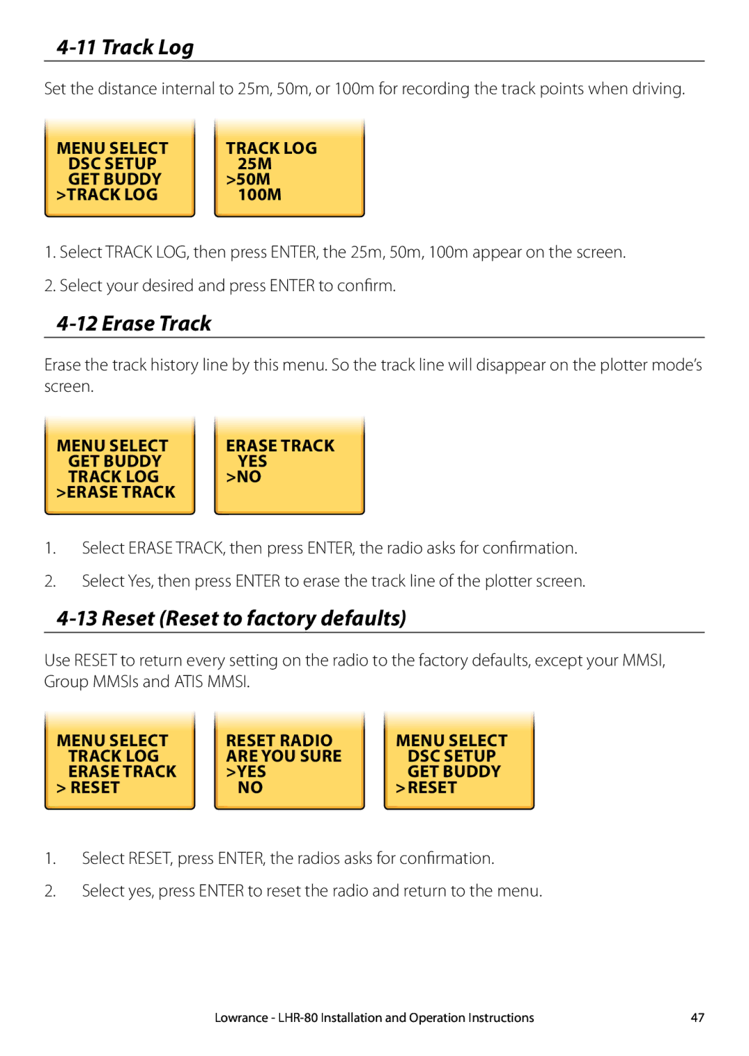 Lowrance electronic LHR-80 Track Log, Erase Track, Reset Reset to factory defaults, Menu Select Reset Radio, Are YOU Sure 