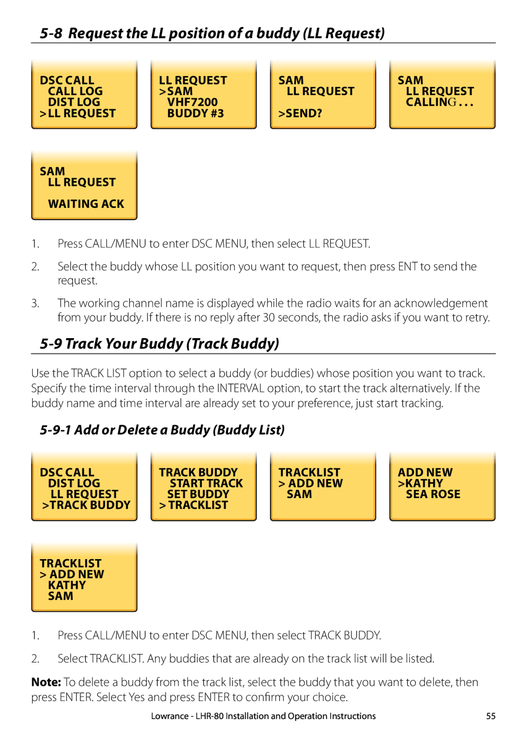 Lowrance electronic LHR-80 manual Request the LL position of a buddy LL Request, Track Your Buddy Track Buddy 