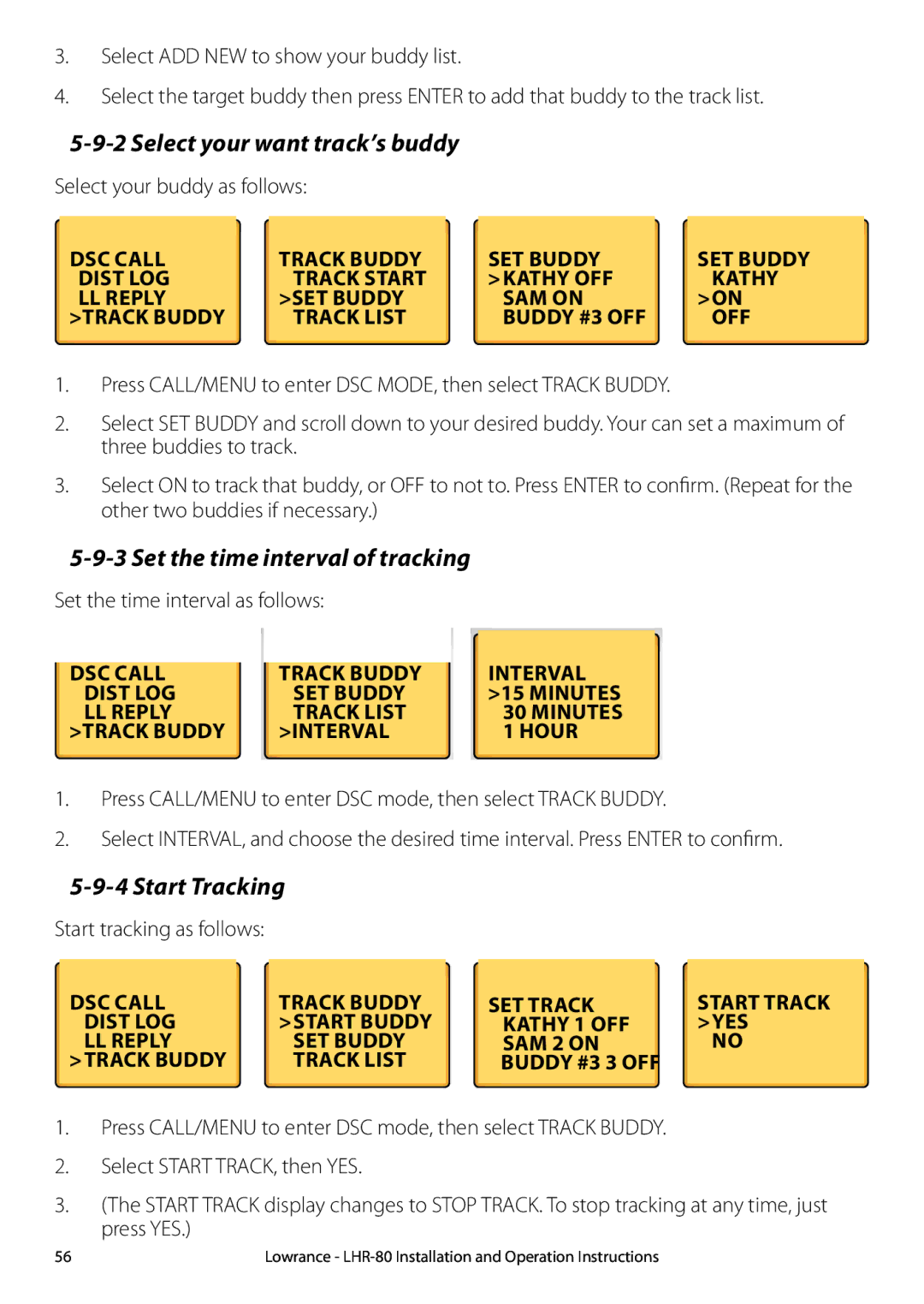 Lowrance electronic LHR-80 manual Select your want track’s buddy, Set the time interval of tracking, Start Tracking 