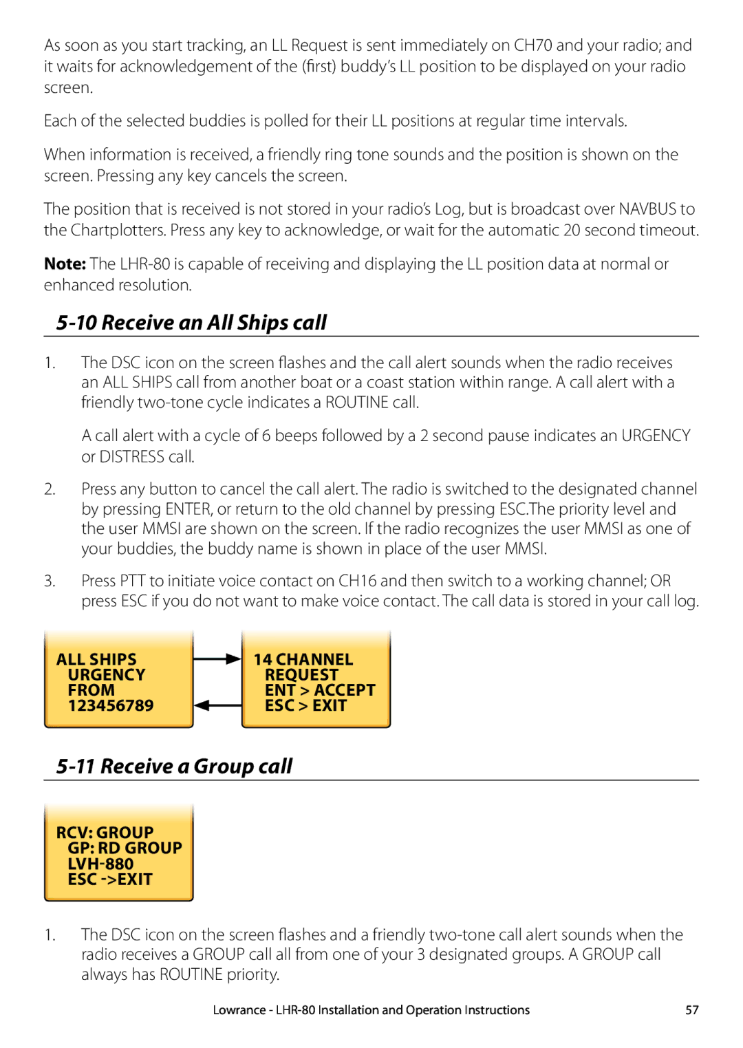 Lowrance electronic LHR-80 manual Receive an All Ships call, Receive a Group call, Rcv group gp rd group lvh-880 esc -exit 
