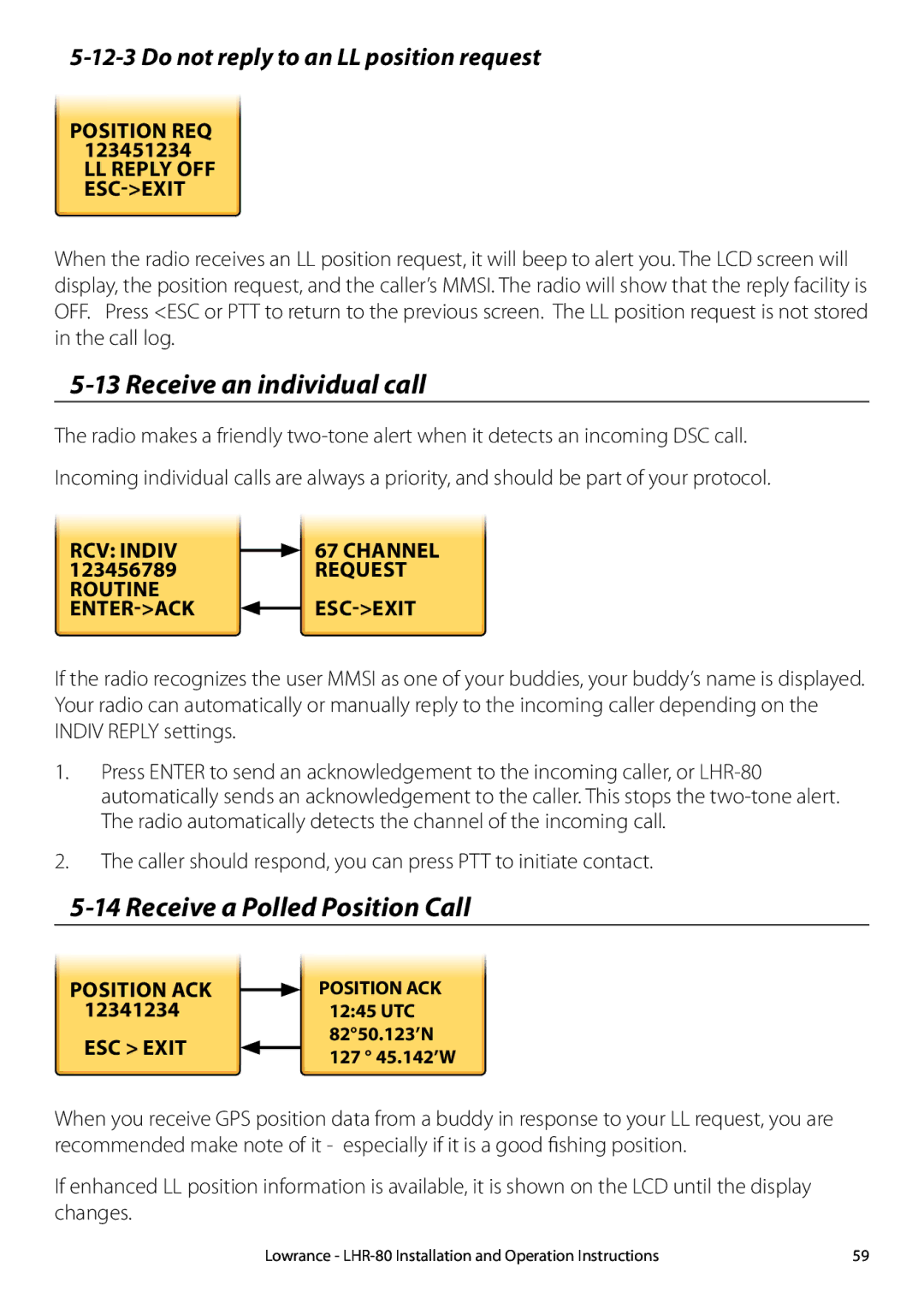 Lowrance electronic LHR-80 manual Receive an individual call, Receive a Polled Position Call, ESC Exit 