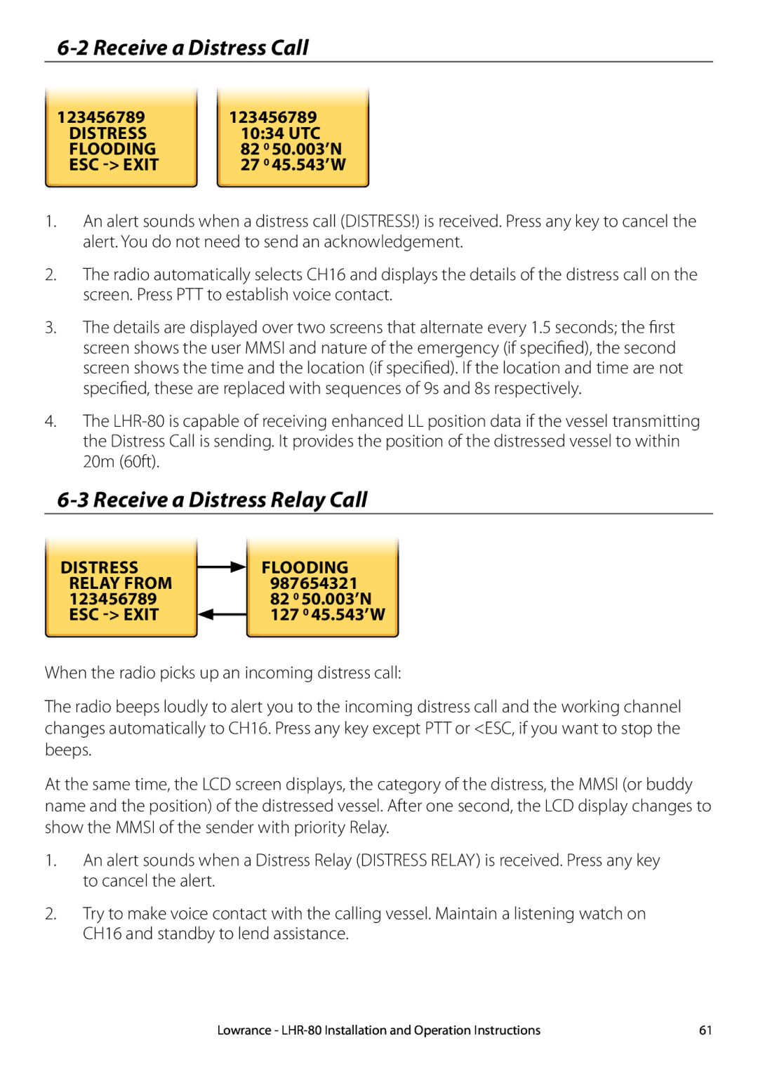 Lowrance electronic LHR-80 manual Receive a Distress Call, Receive a Distress Relay Call 