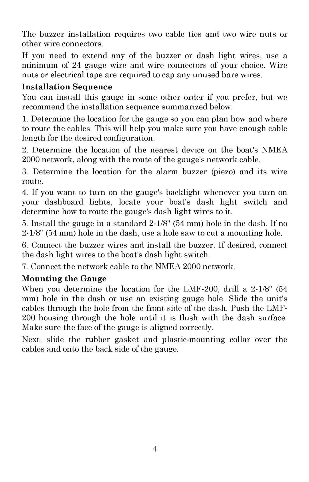 Lowrance electronic LMF-200 manual Installation Sequence, Mounting the Gauge 