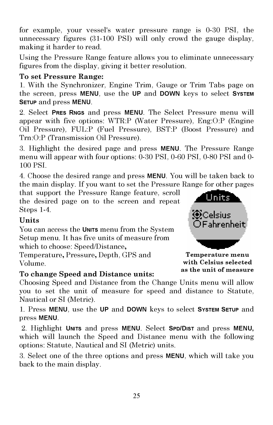 Lowrance electronic LMF-200 manual To set Pressure Range, Units, To change Speed and Distance units 