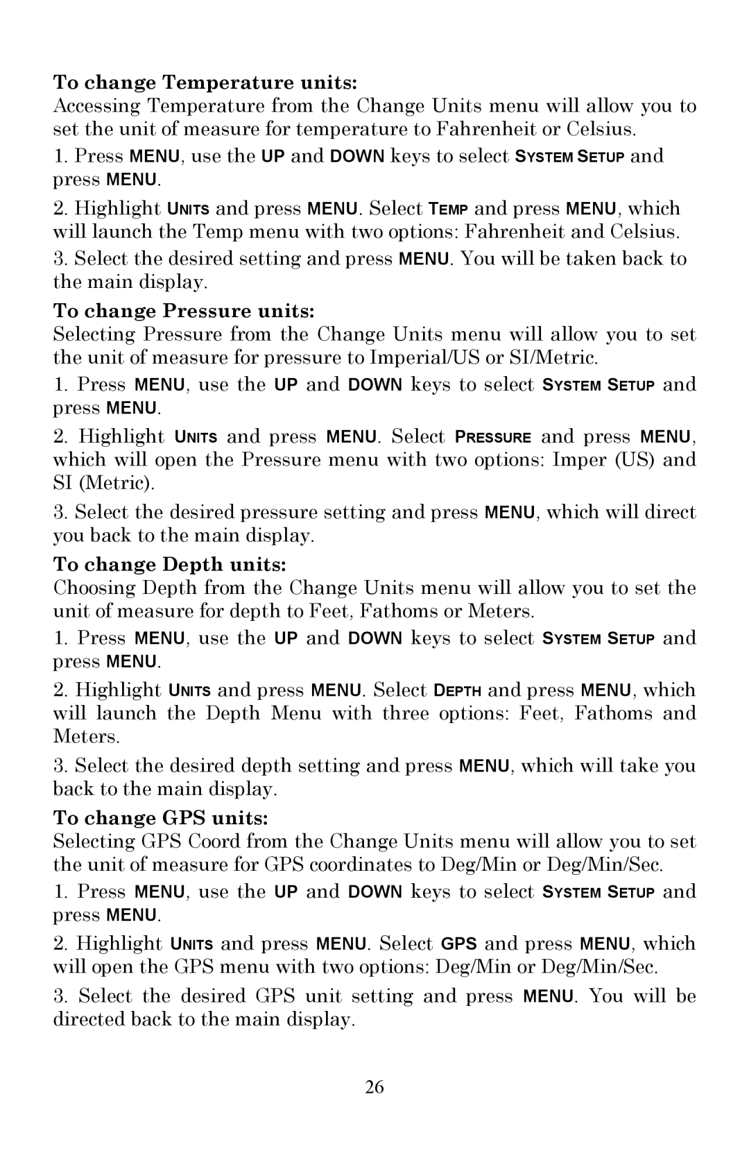 Lowrance electronic LMF-200 manual To change Temperature units, To change Pressure units, To change Depth units 