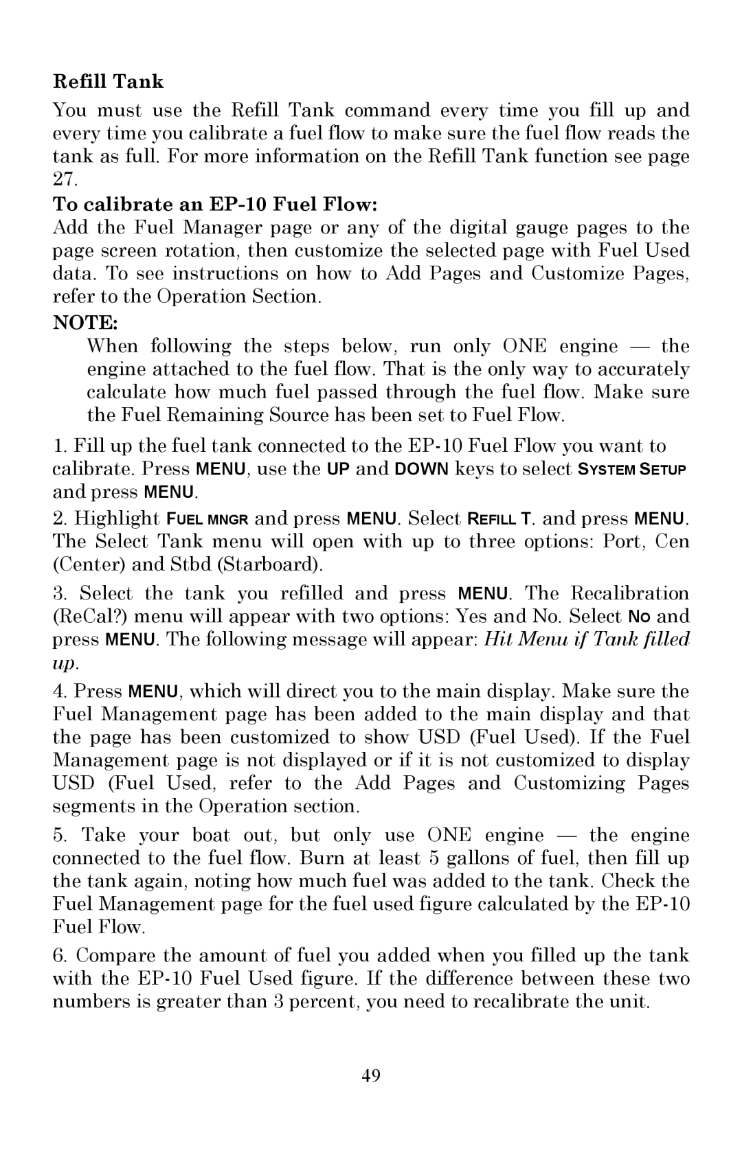 Lowrance electronic LMF-200 manual Refill Tank, To calibrate an EP-10 Fuel Flow 