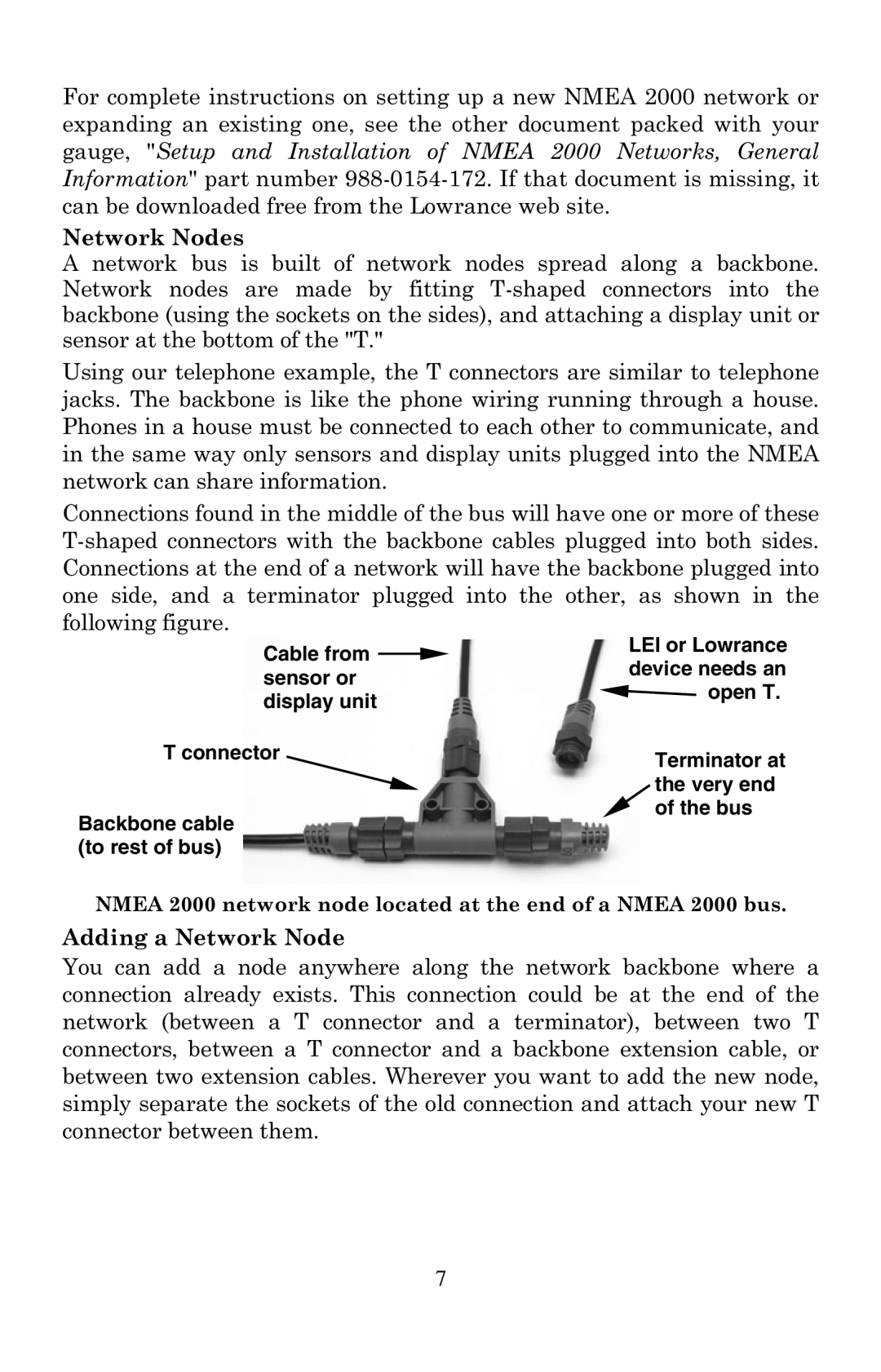 Lowrance electronic LMF-400 manual Nmea 2000 network node located at the end of a Nmea 2000 bus 