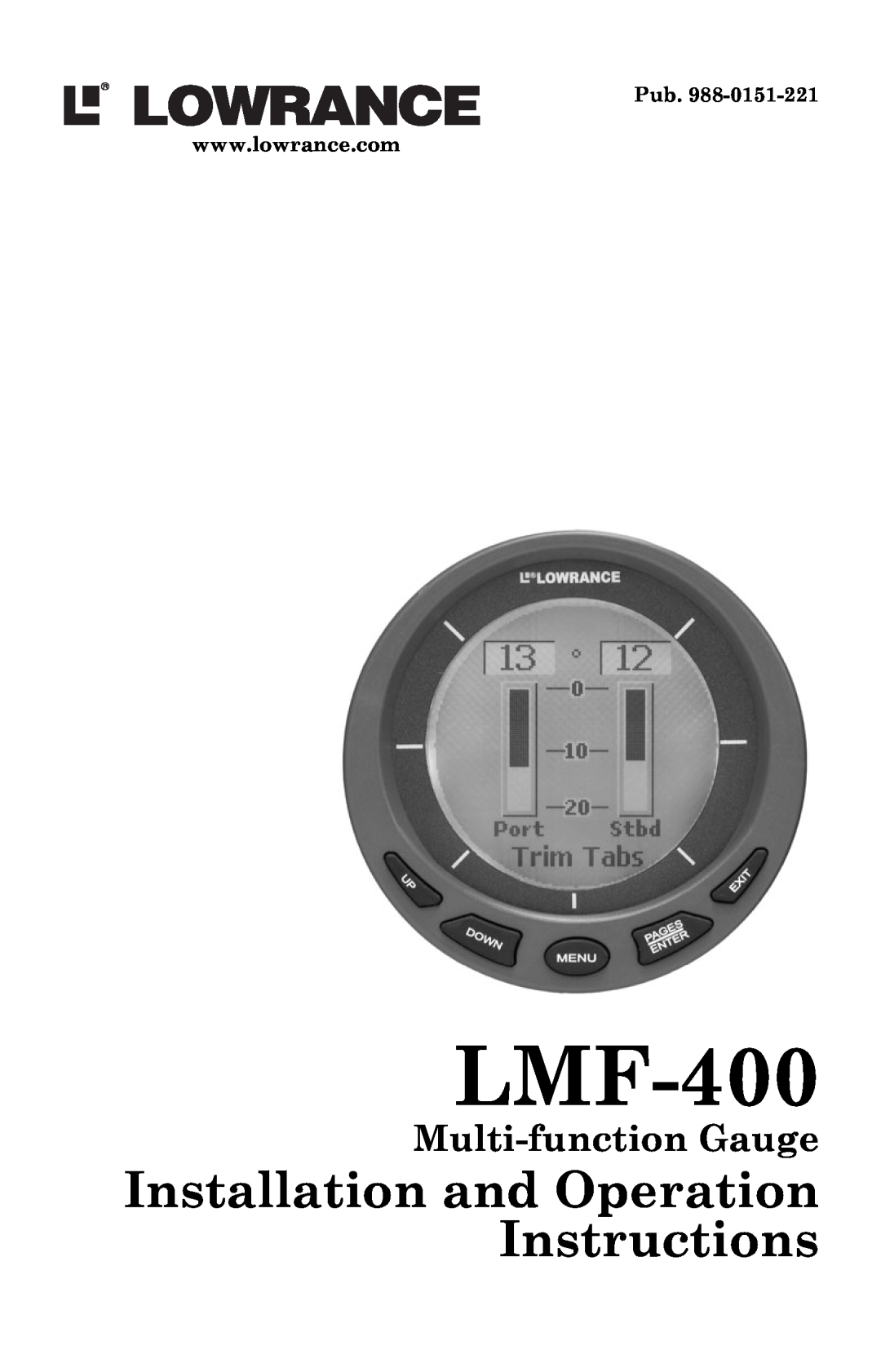 Lowrance electronic LMF-400 manual Multi-function Gauge, Installation and Operation Instructions 