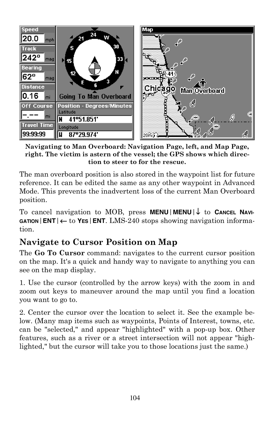 Lowrance electronic LMS-240 manual 1DYLJDWHWR&XUVRU3RVLWLRQRQ0DS, 104 