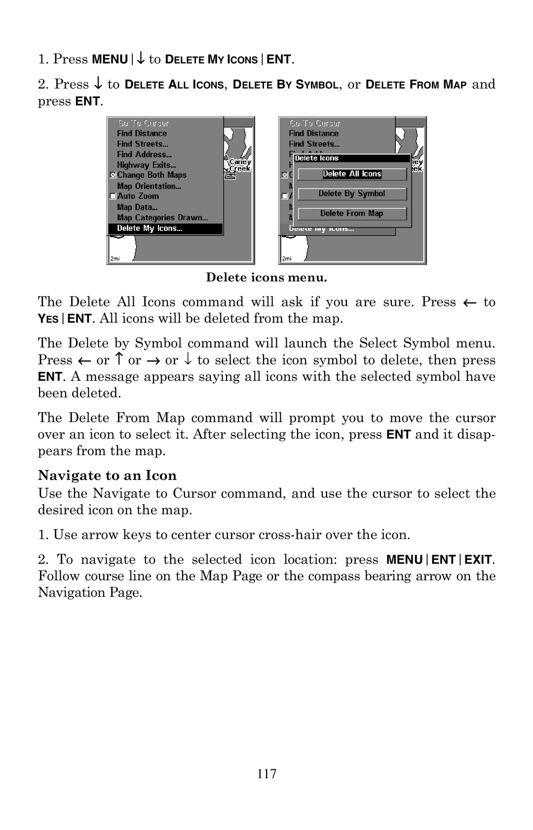 Lowrance electronic LMS-240 manual 3UHVVMENU↓WRDELETE MY Iconsent, Suhvvent, 1DYLJDWHWRDQ,FRQ, 117, Hohwhlfrqvphqx 