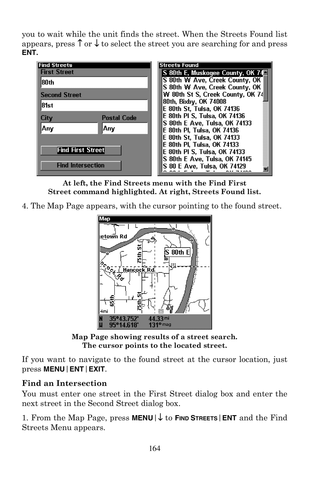 Lowrance electronic LMS-240 manual Lqgdq,Qwhuvhfwlrq, 164, 7KH0DS3DJHDSSHDUVZLWKWKHFXUVRUSRLQWLQJWRWKHIRXQGVWUHHW 