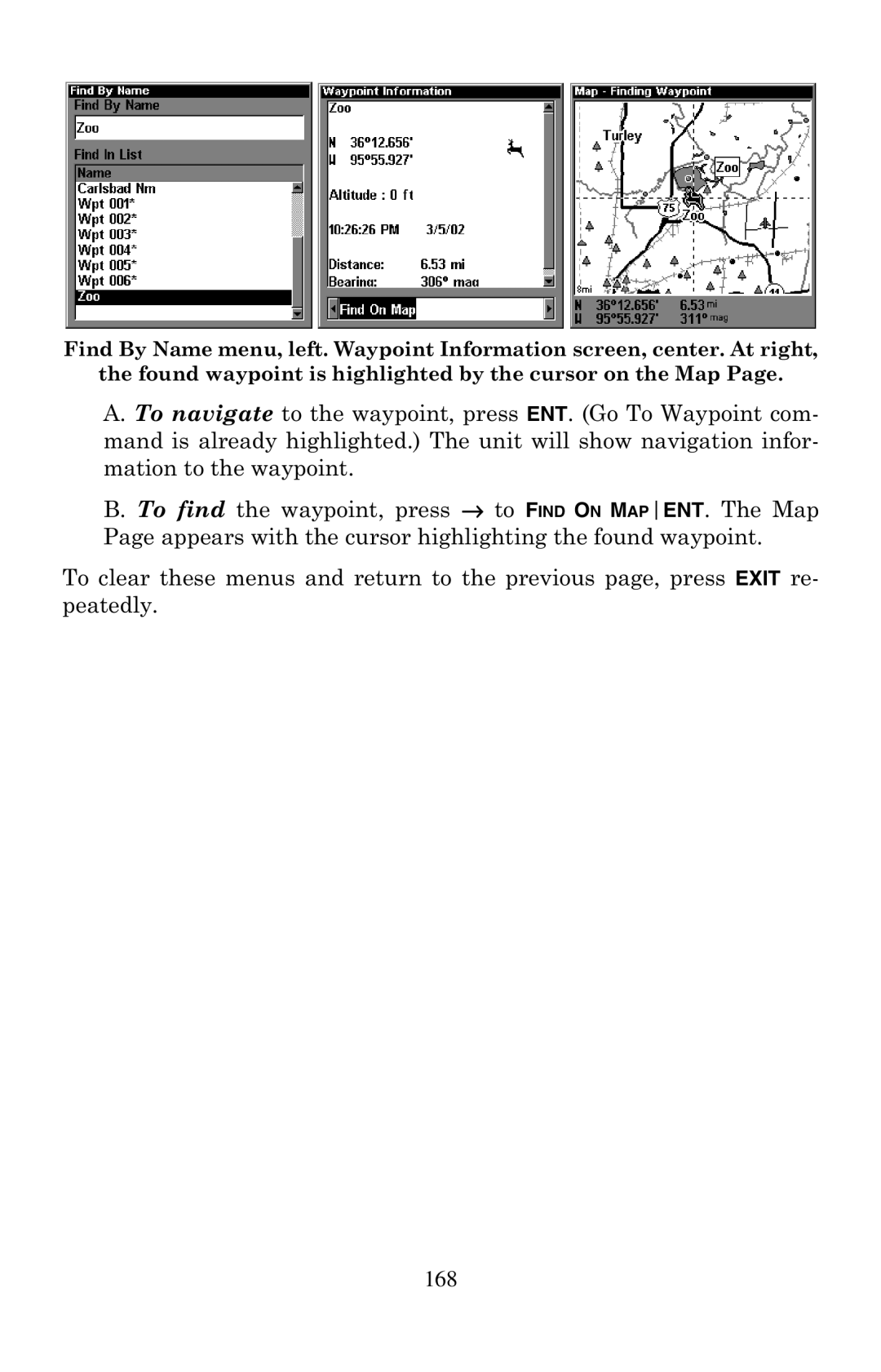 Lowrance electronic LMS-240 manual 168, WKHIRXQGZD\SRLQWLVKLJKOLJKWHGE\WKHFXUVRURQWKH0DS3DJH 