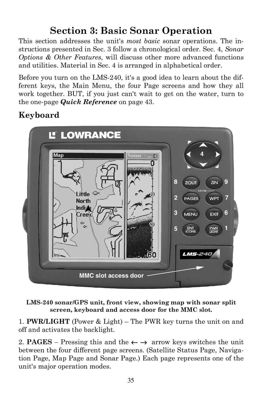 Lowrance electronic LMS-240 manual Basic Sonar Operation, Erdug 