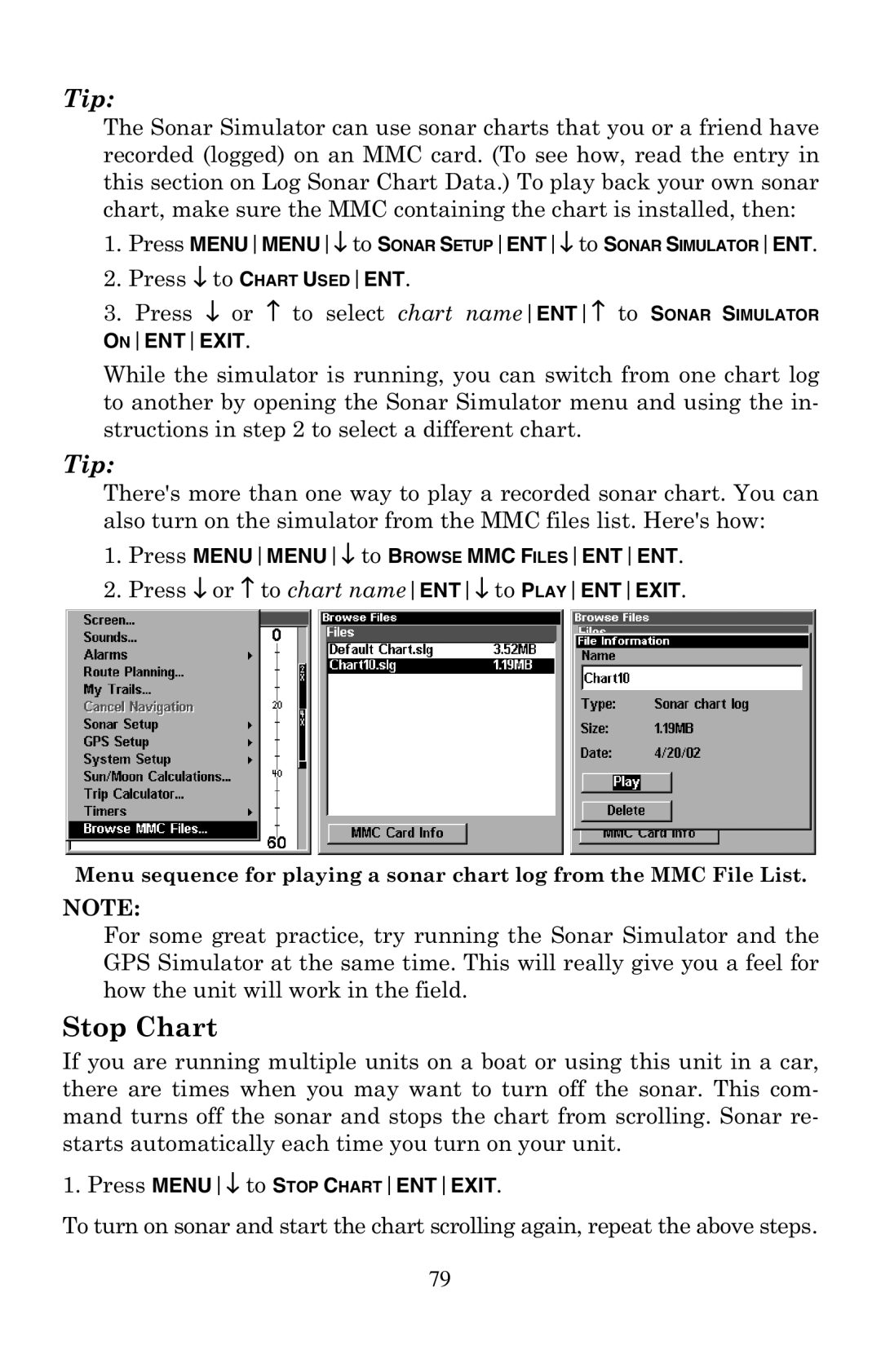 Lowrance electronic LMS-240 manual 6WRS&KDUW, 3UHVV↓WRCHART Usedent, 3UHVV↓RU↑WRFKDUWQDPHENT↓WRPLAYENTEXIT 