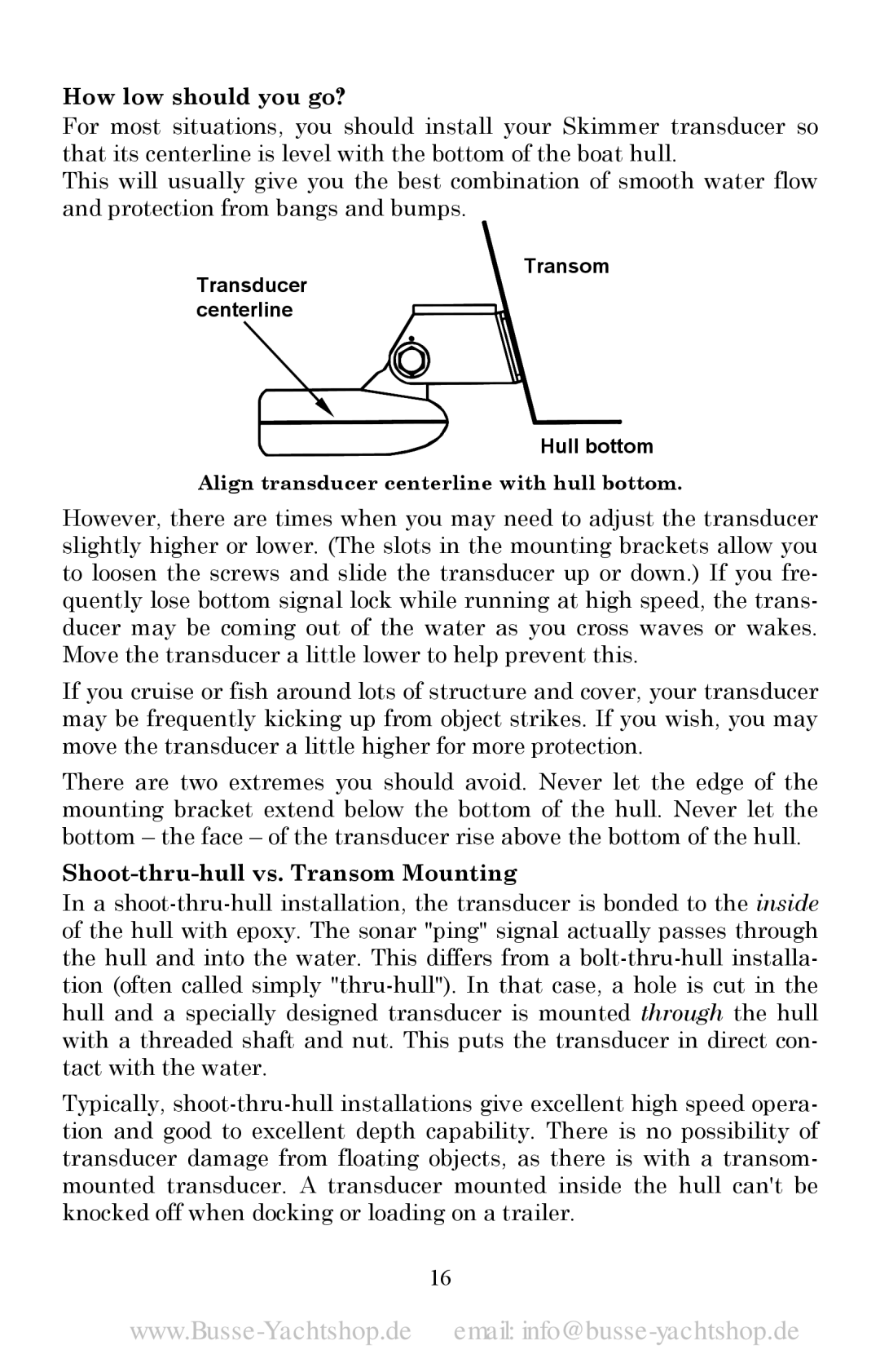 Lowrance electronic LMS-520C, LMS-525C DF manual How low should you go?, Shoot-thru-hull vs. Transom Mounting 