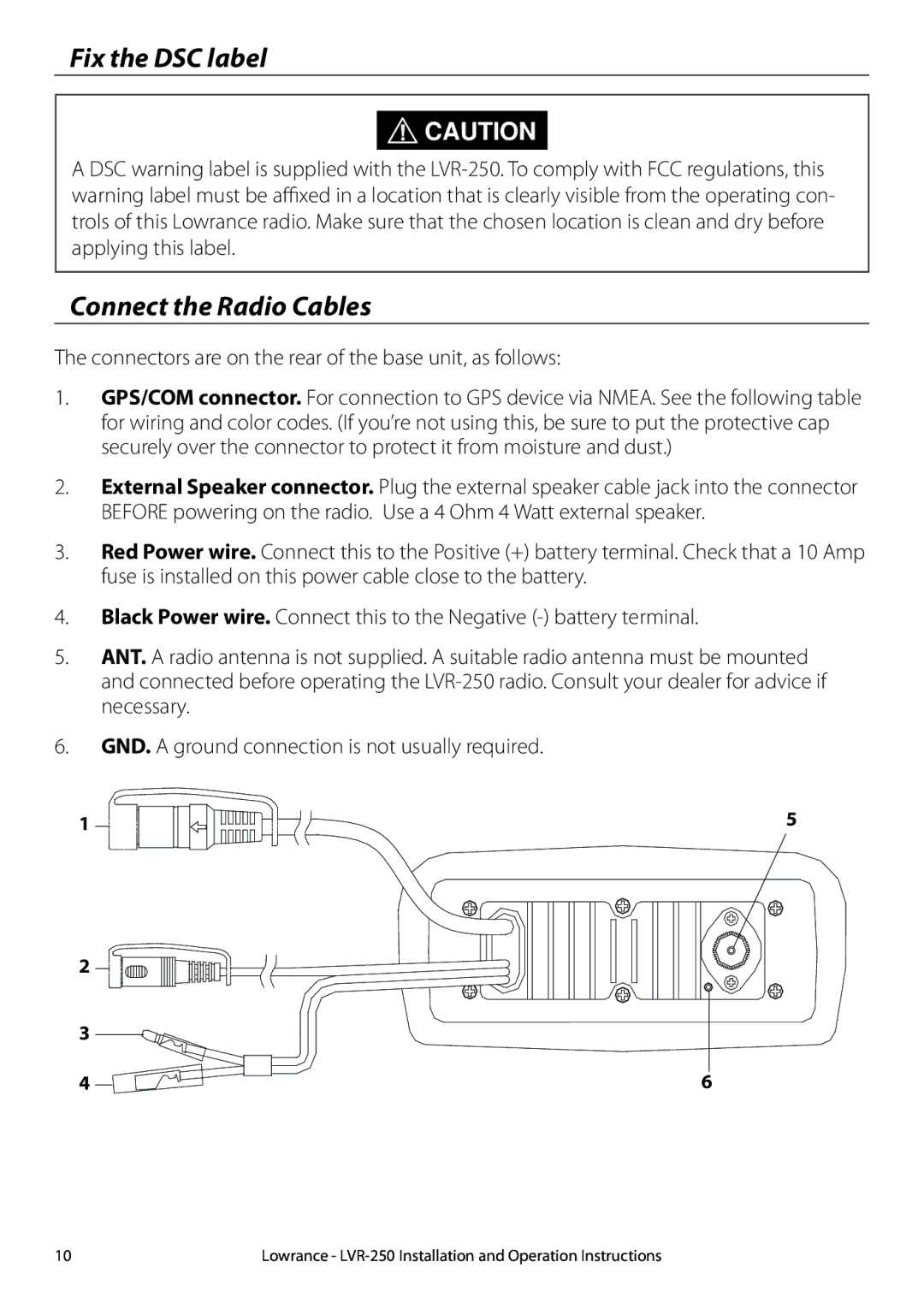 Lowrance electronic LVR-250 manual Fix the DSC label, Connect the Radio Cables 