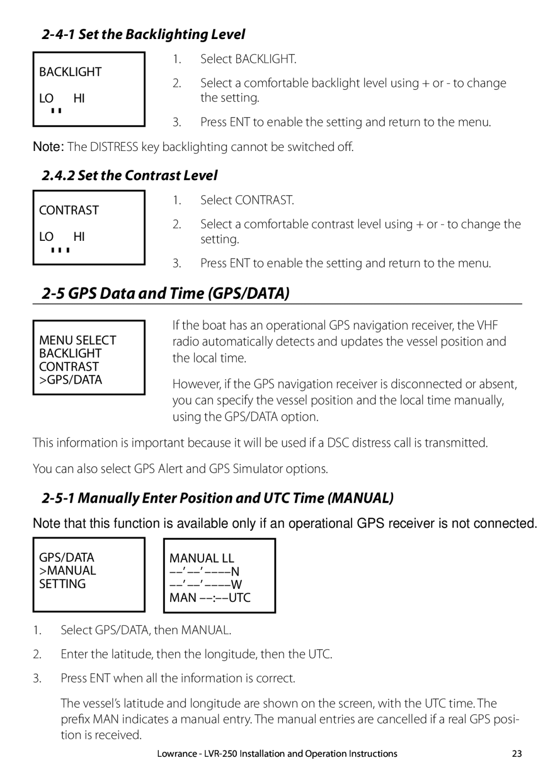 Lowrance electronic LVR-250 manual Set the Backlighting Level, Set the Contrast Level 