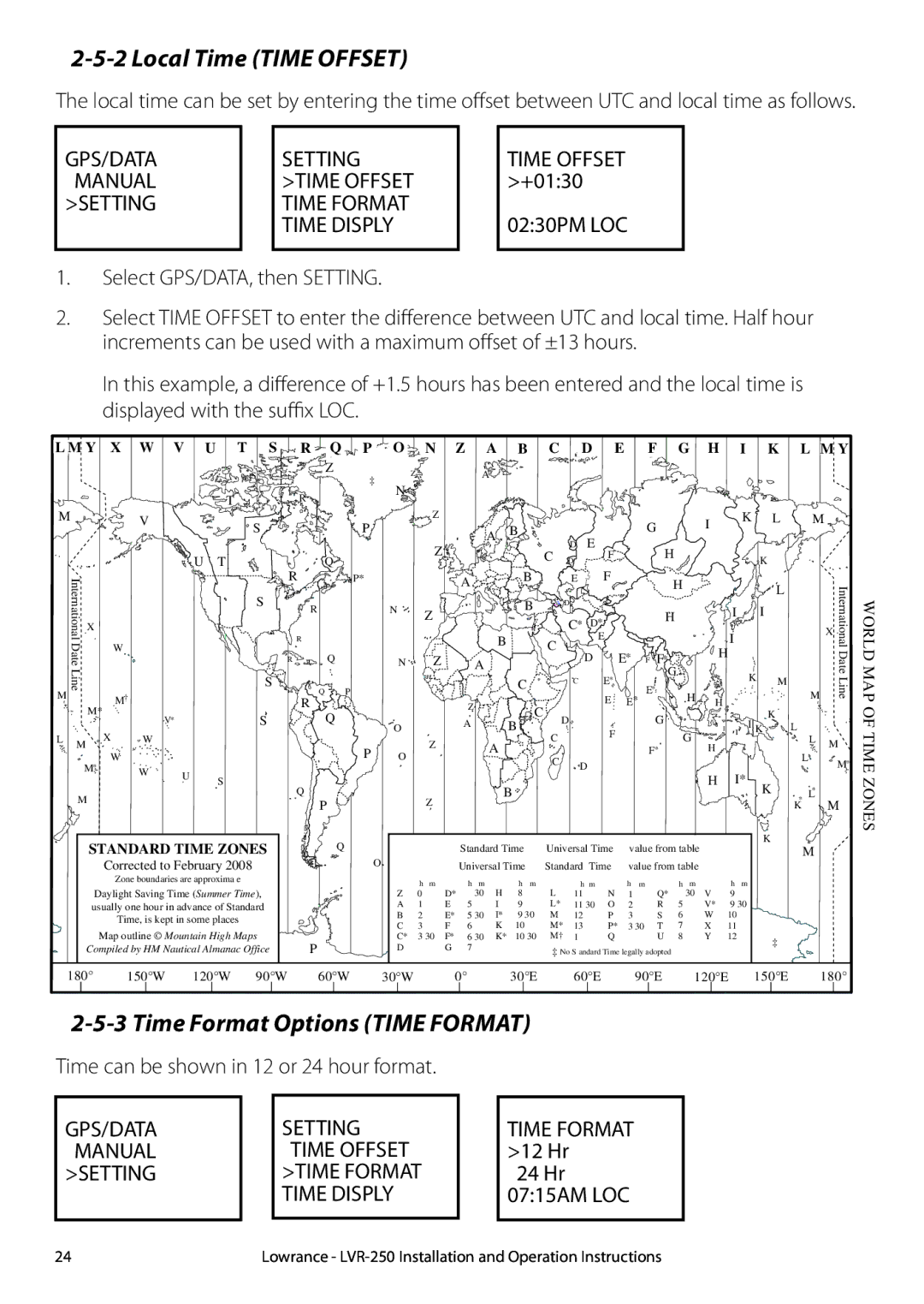 Lowrance electronic LVR-250 manual Local Time Time Offset, Time Format Options Time Format 