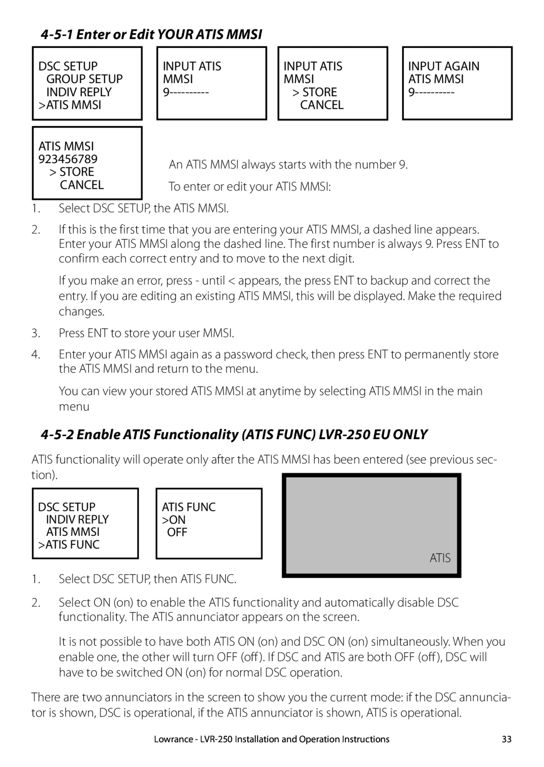 Lowrance electronic manual Enter or Edit Your Atis Mmsi, Enable Atis Functionality Atis Func LVR-250 EU only, Input Atis 