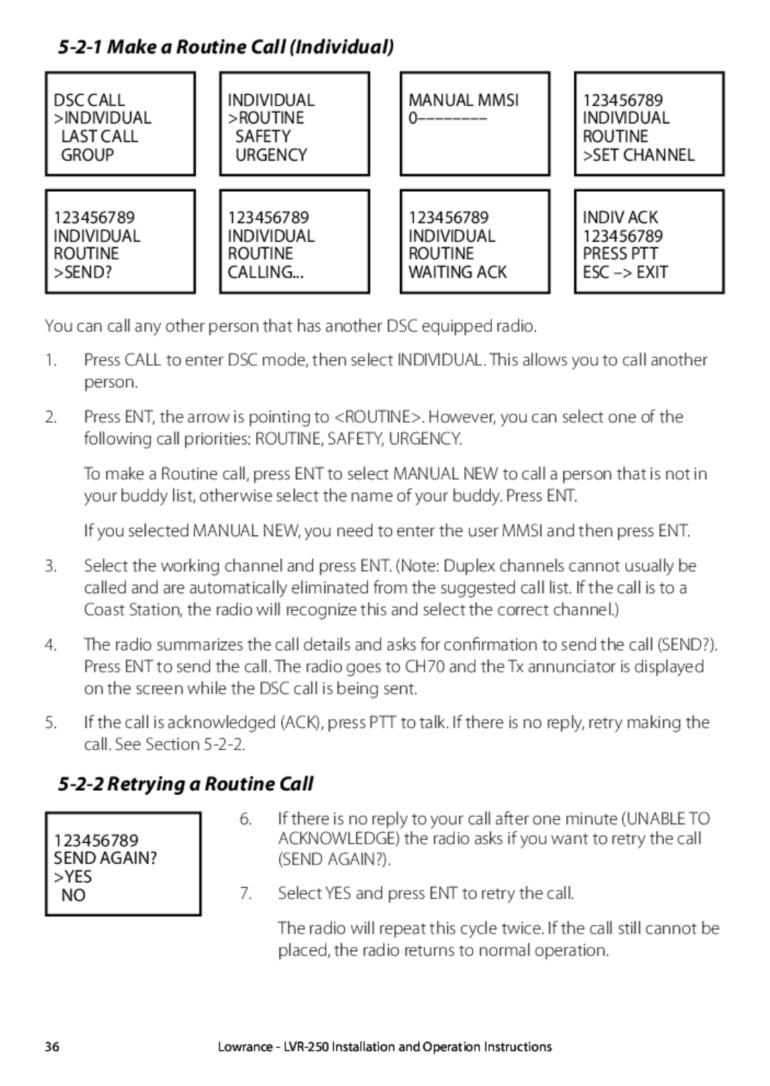 Lowrance electronic LVR-250 manual Make a Routine Call Individual, Retrying a Routine Call 