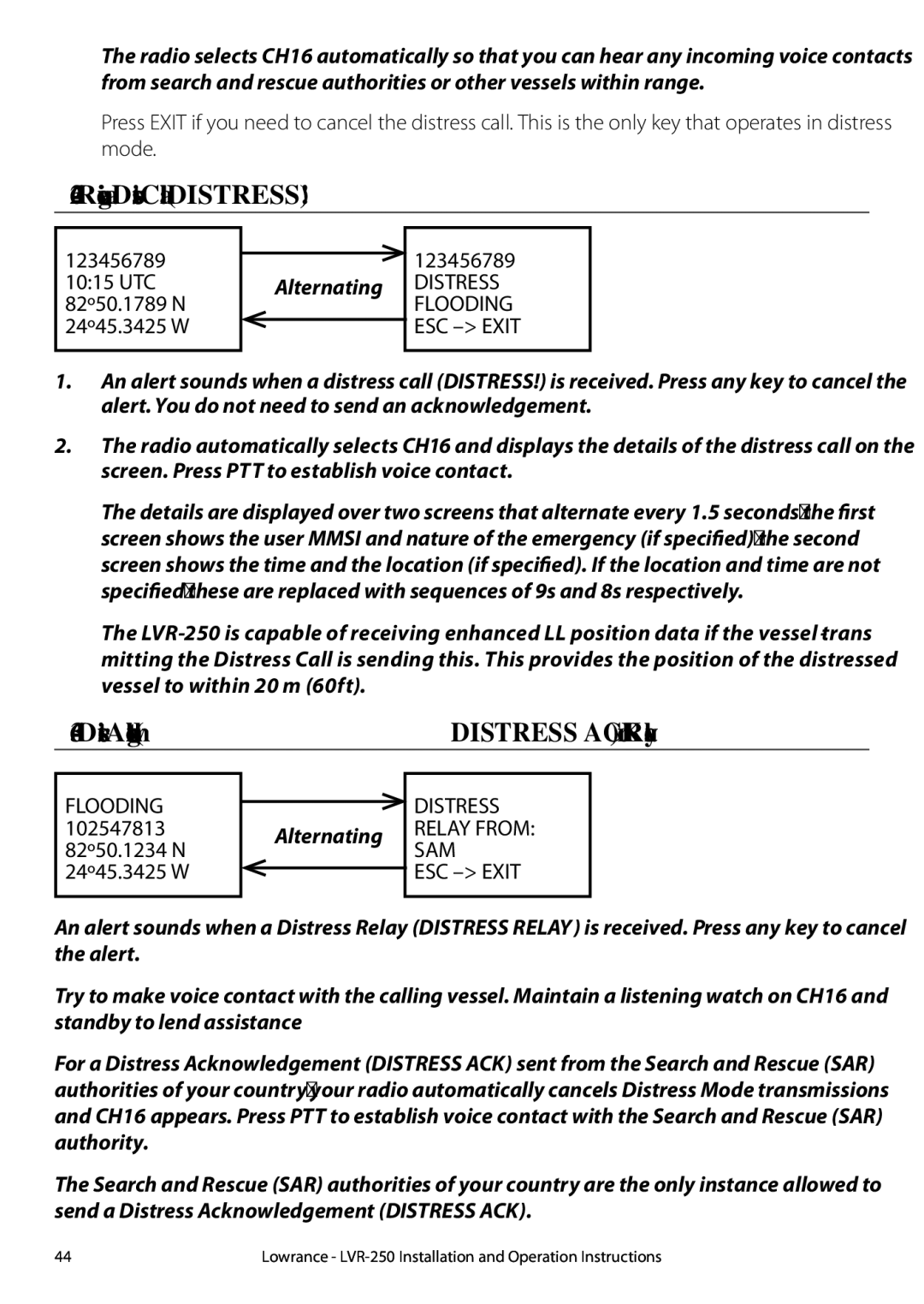 Lowrance electronic LVR-250 manual Receiving a Distress Call Distress, Distress Acknowledgement distress ack or Relay 
