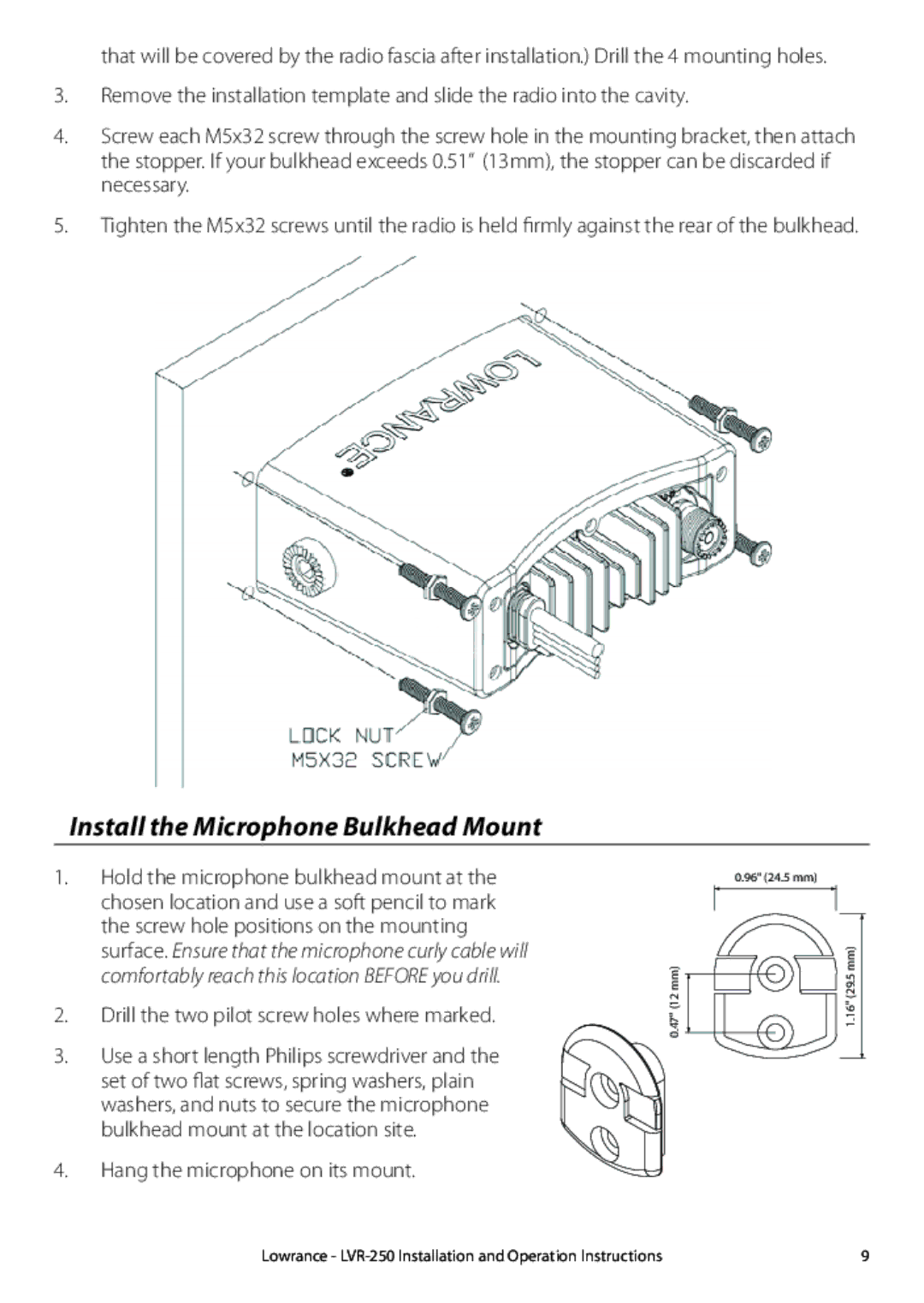 Lowrance electronic LVR-250 manual Install the Microphone Bulkhead Mount, Drill the two pilot screw holes where marked 