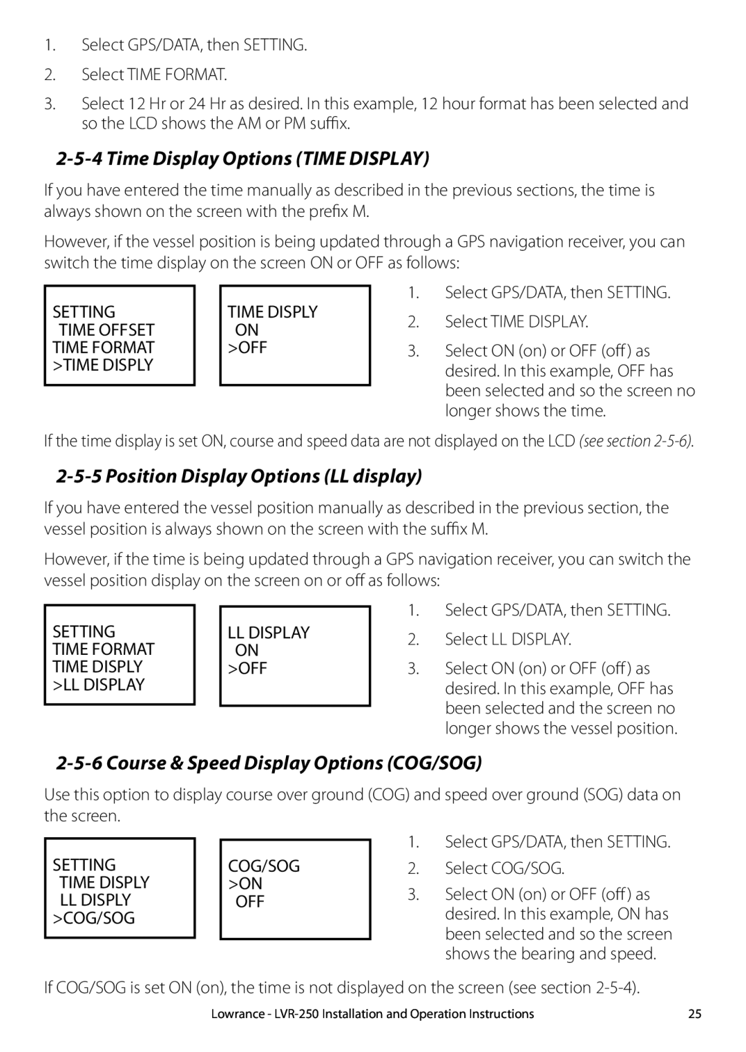 Lowrance electronic LVR-250 manual 2-5-4Time Display Options TIME DISPLAY, 2-5-5Position Display Options LL display 