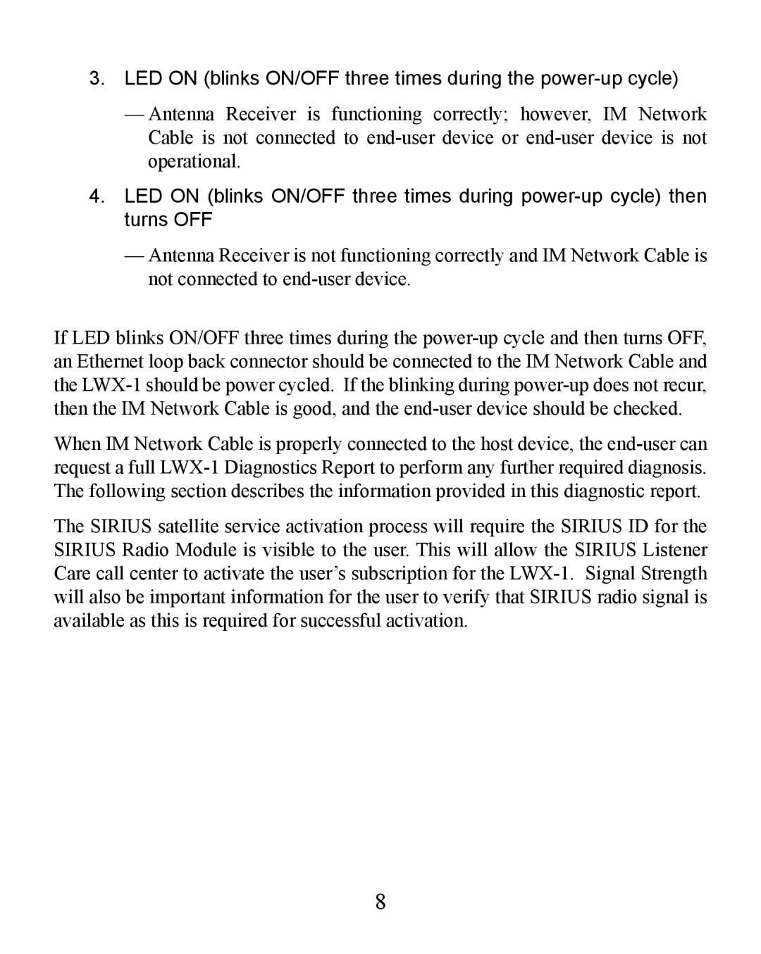 Lowrance electronic LWX-1 installation instructions LED on blinks ON/OFF three times during the power-up cycle 