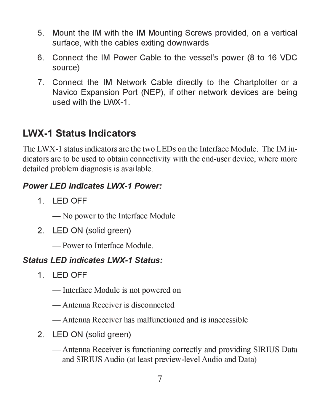 Lowrance electronic LWX-1 Status Indicators, Power LED indicates LWX-1 Power, Status LED indicates LWX-1 Status 