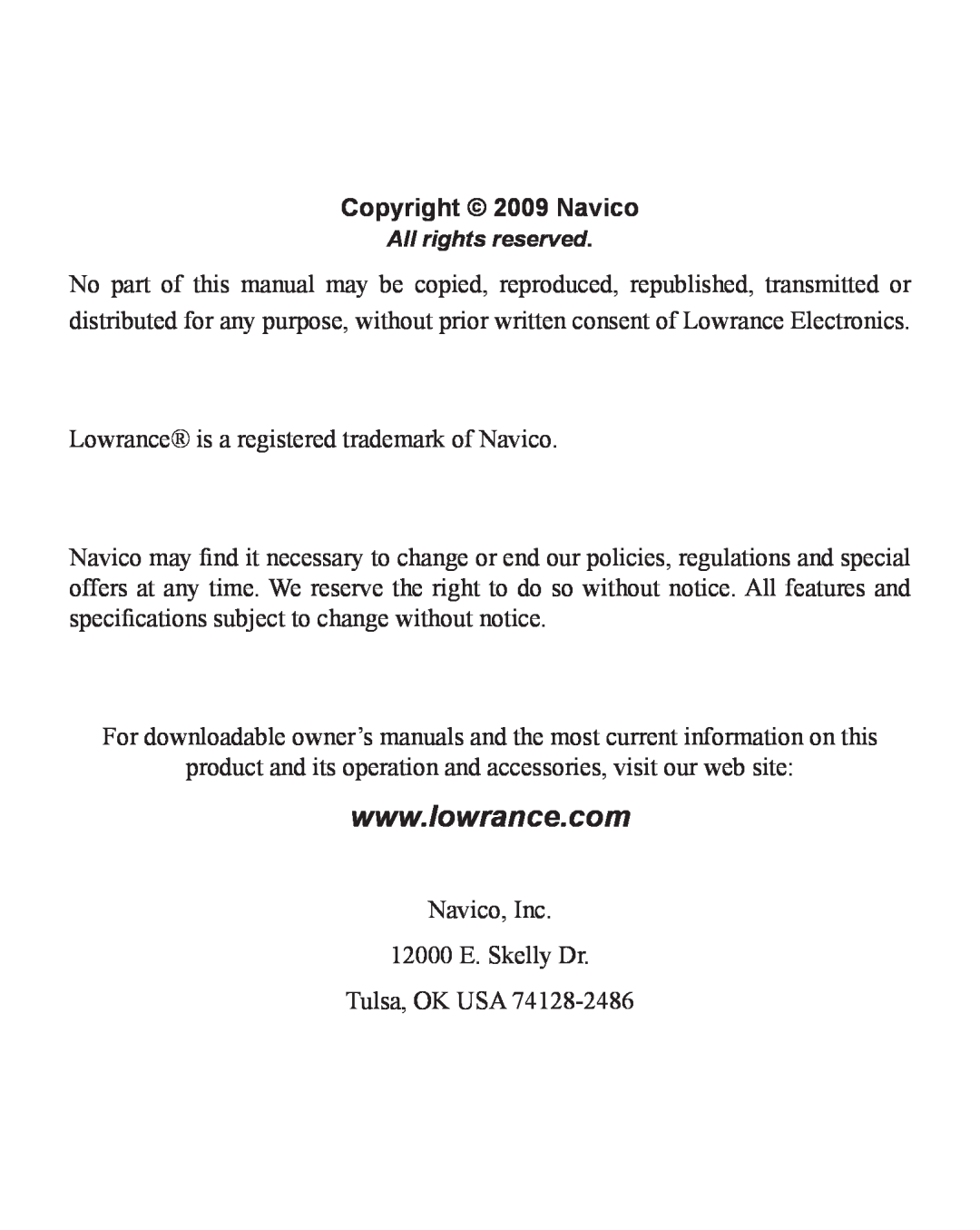 Lowrance electronic LWX-1 installation instructions Copyright 2009 Navico 